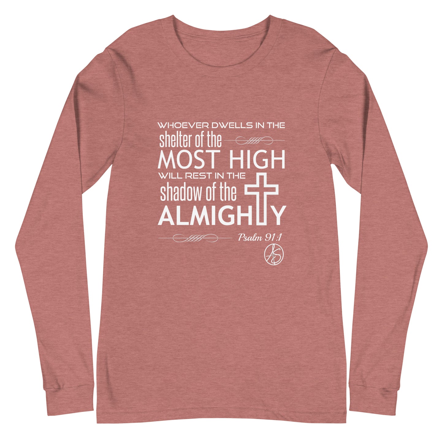 Psalm 91:1 Unisex Long Sleeve Tee
