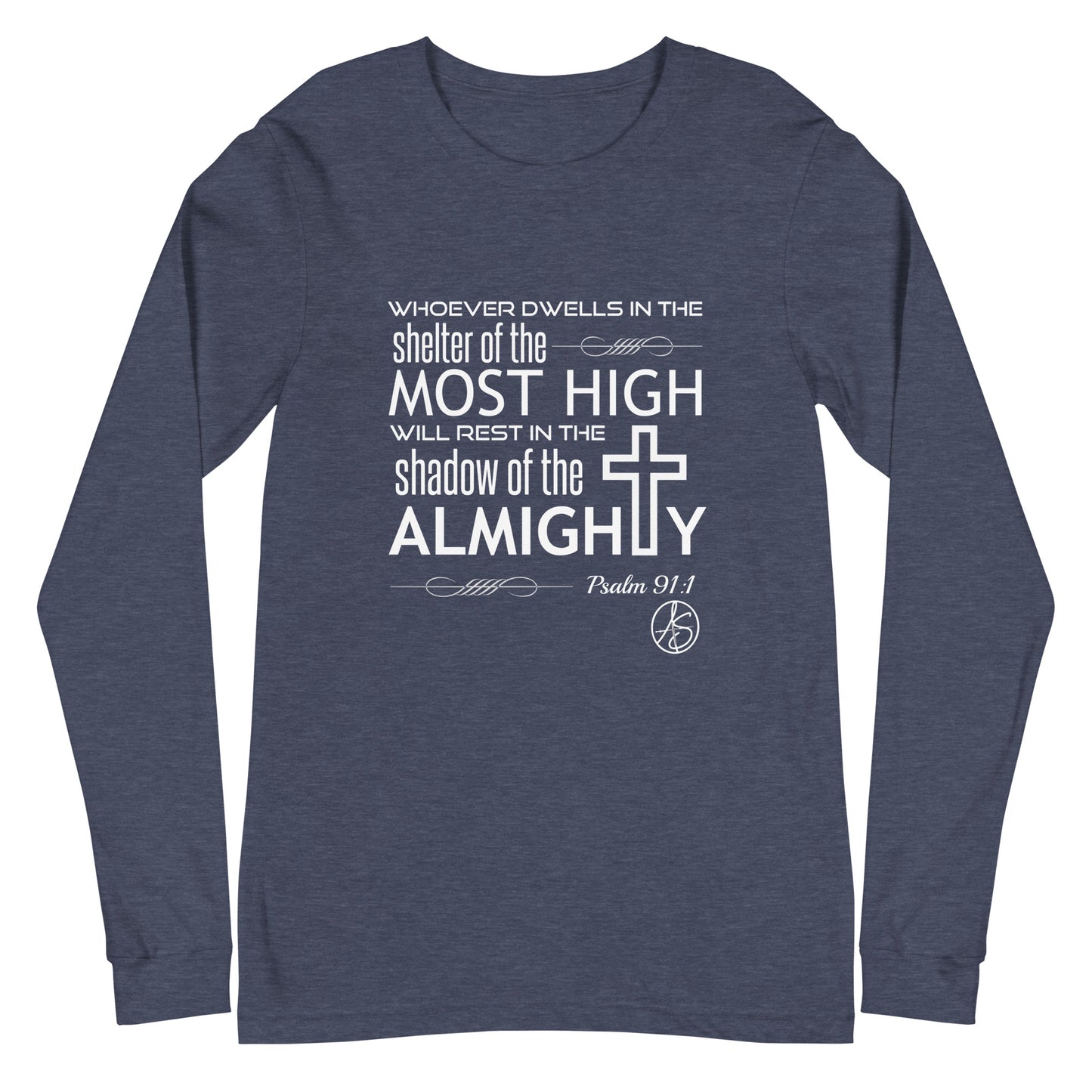Psalm 91:1 Unisex Long Sleeve Tee