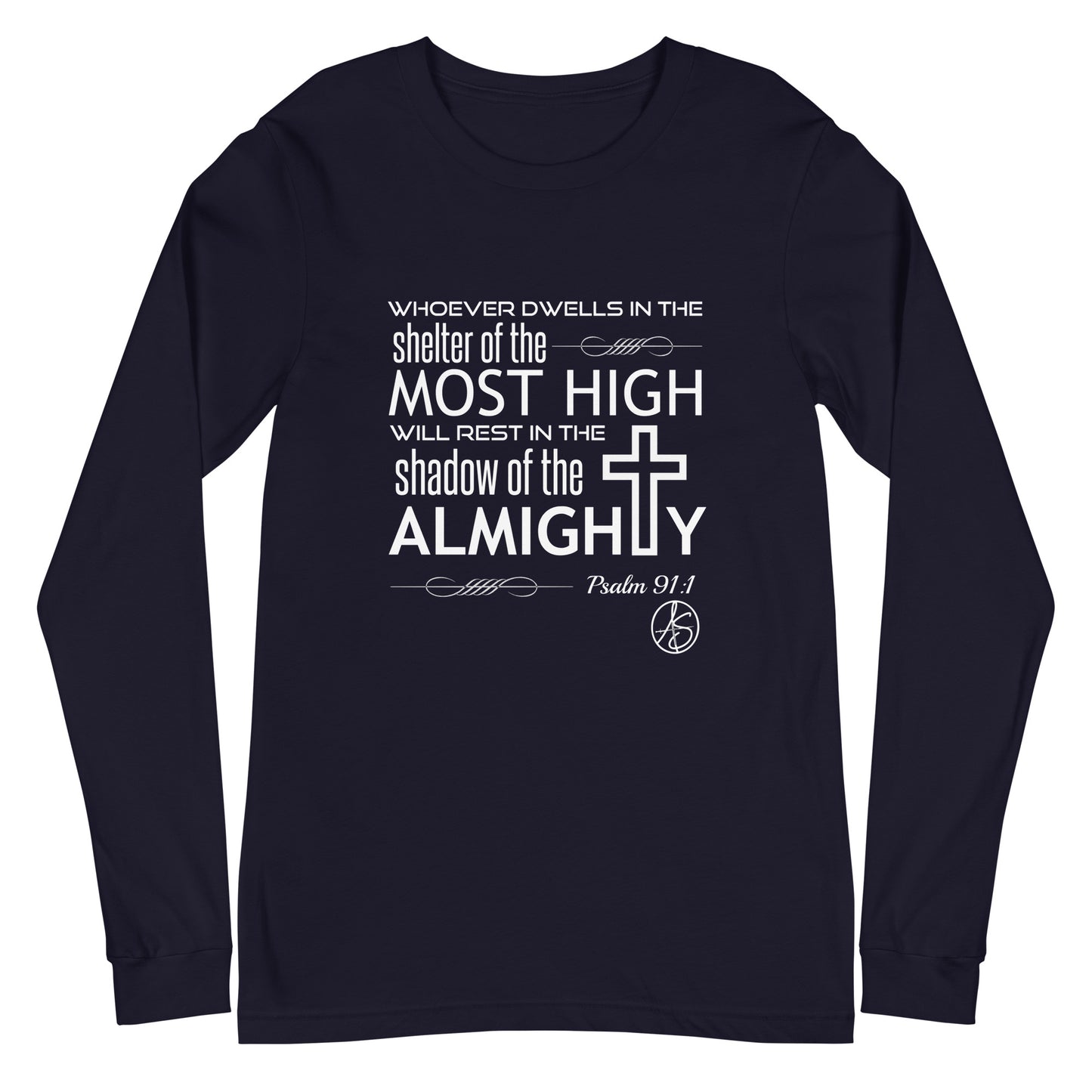 Psalm 91:1 Unisex Long Sleeve Tee