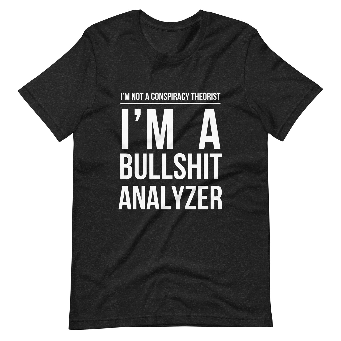 Bullshit Analyzer Unisex T-Shirt
