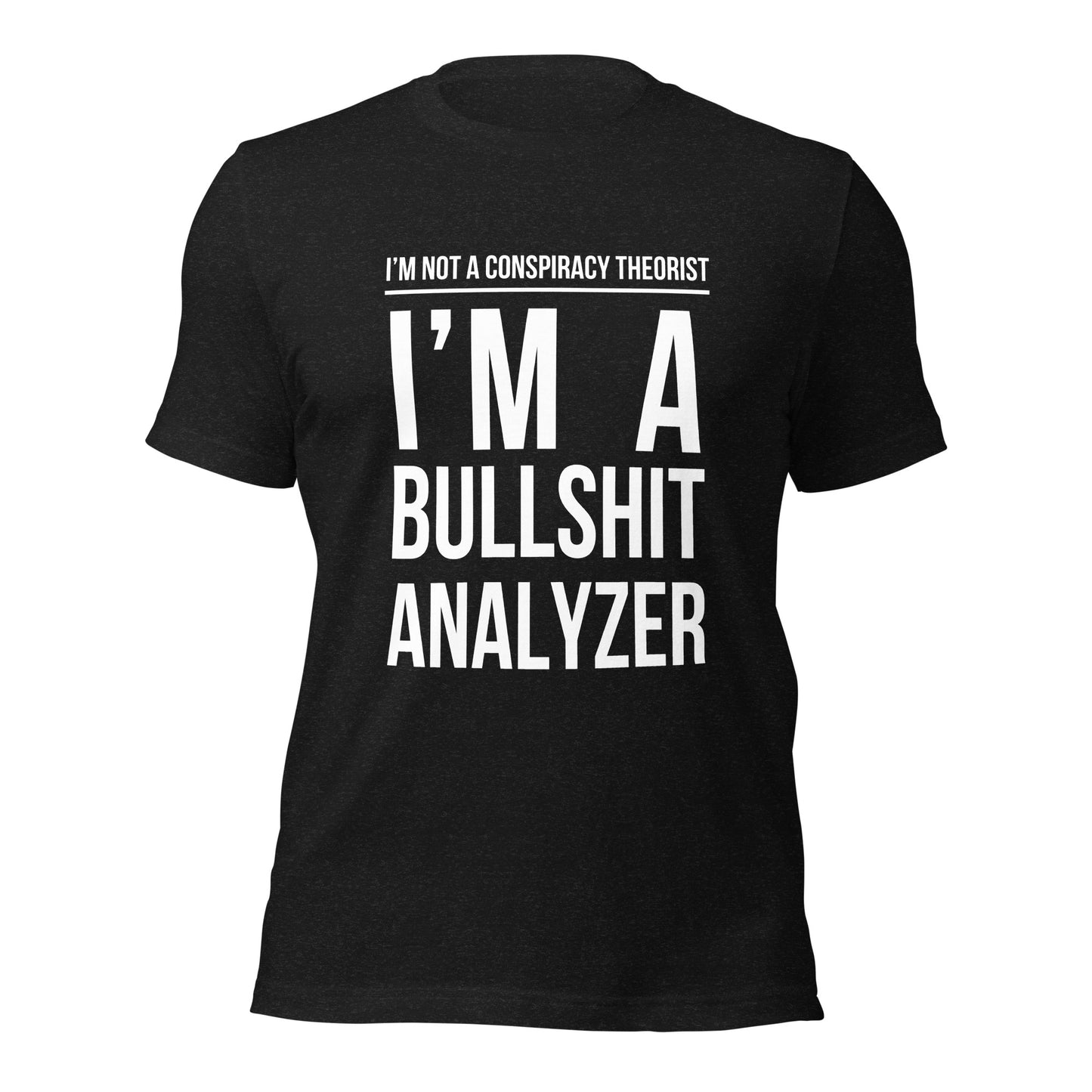 Bullshit Analyzer Unisex T-Shirt