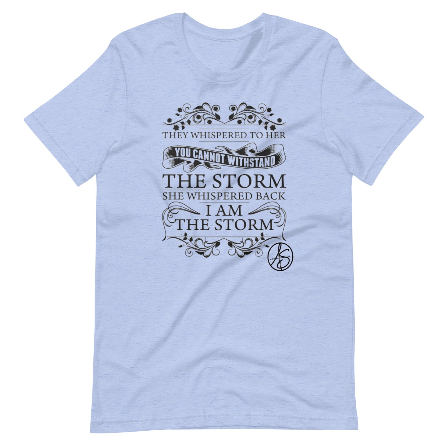I Am The Storm Unisex T-Shirt