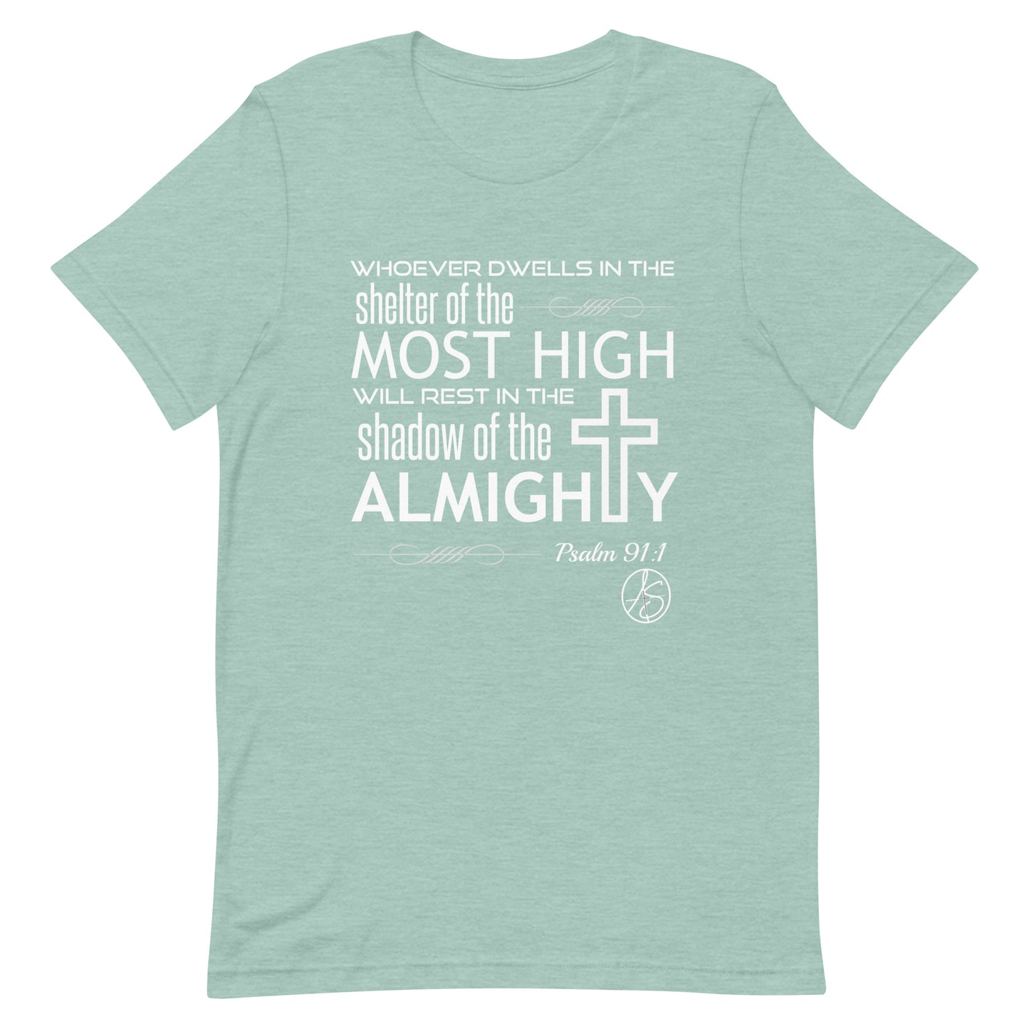 Psalm 91:1 Unisex T-Shirt