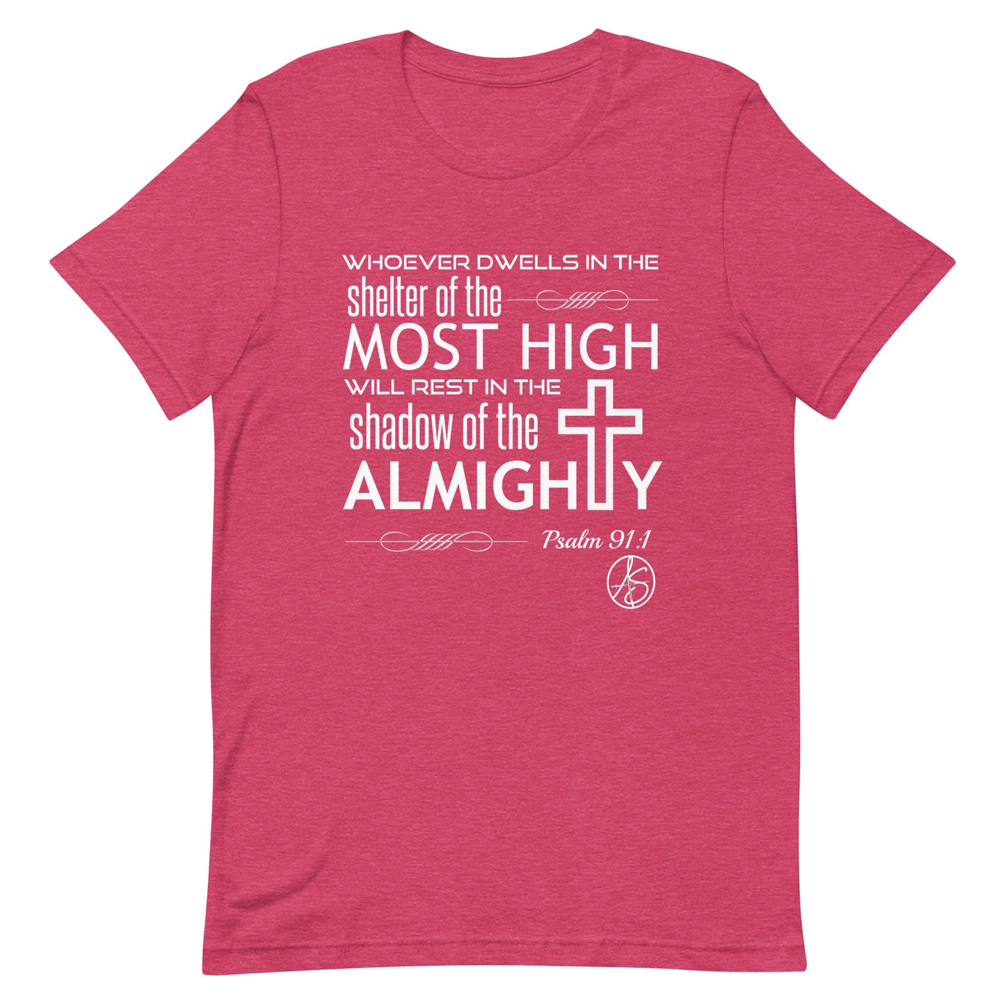Psalm 91:1 Unisex T-Shirt