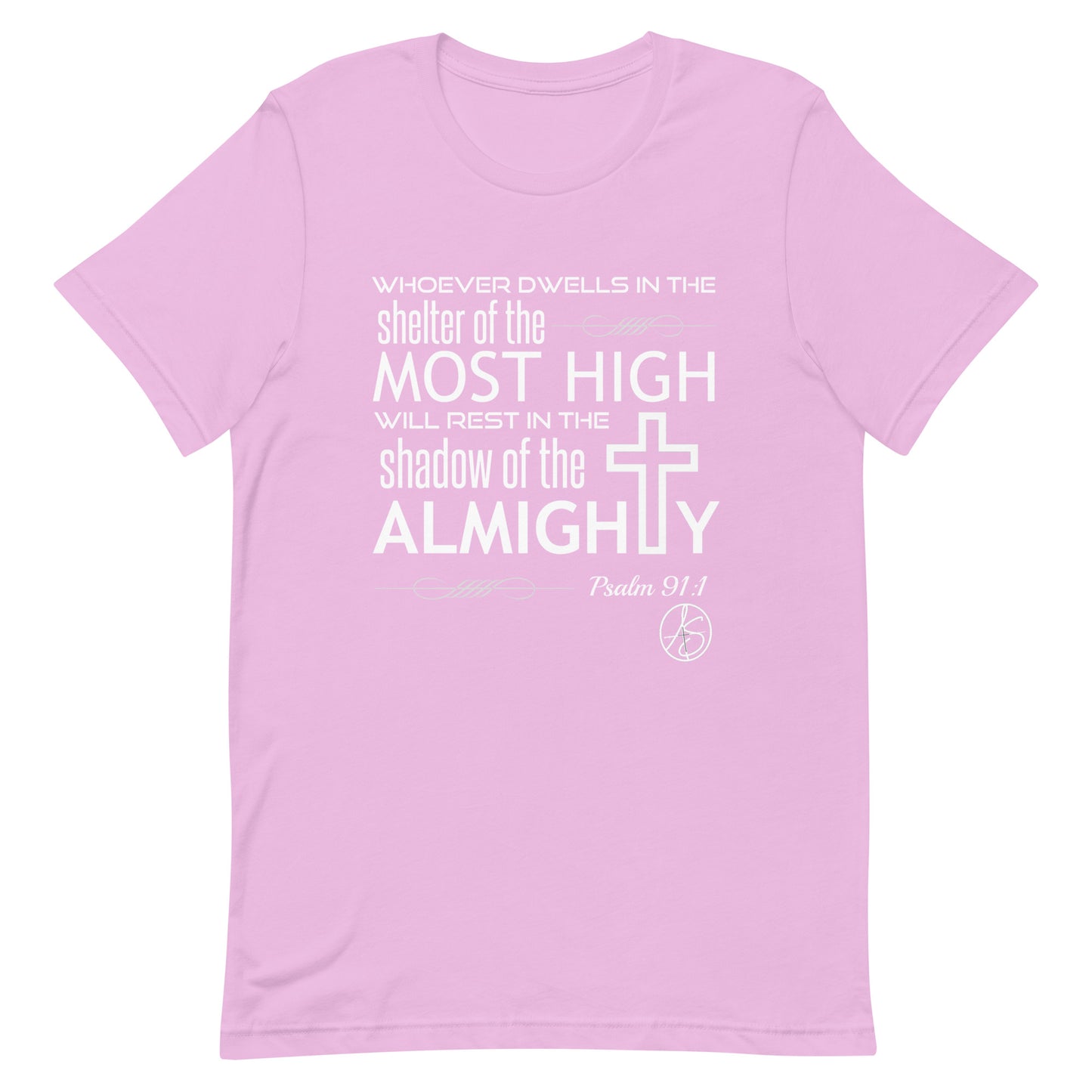 Psalm 91:1 Unisex T-Shirt