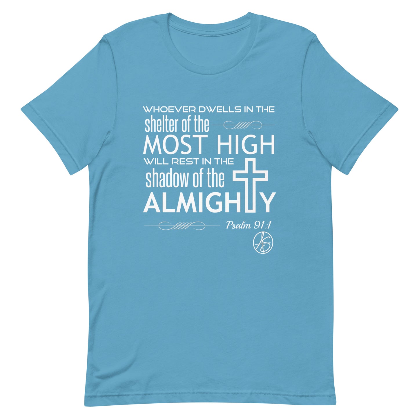 Psalm 91:1 Unisex T-Shirt