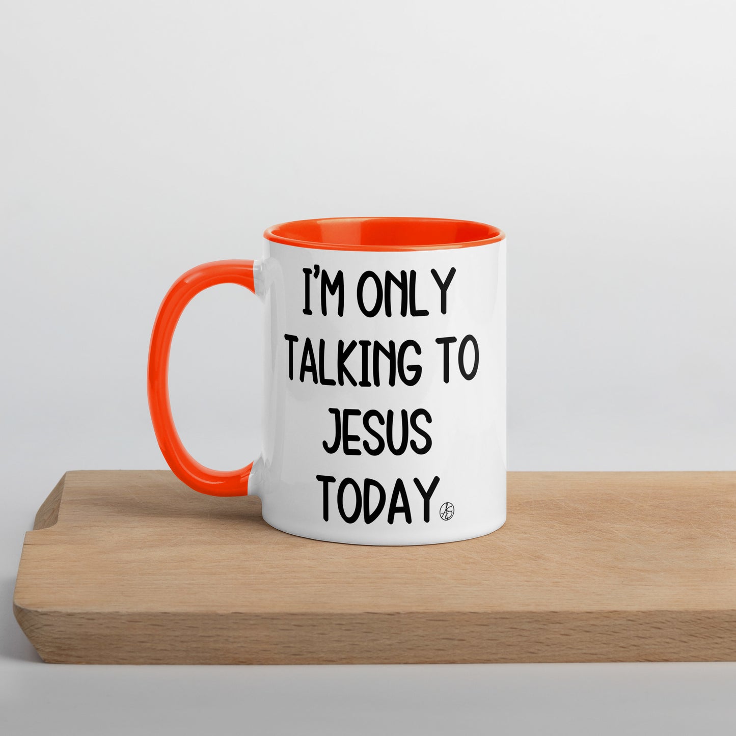 I’m Only Talking To Jesus Mug with Color Inside
