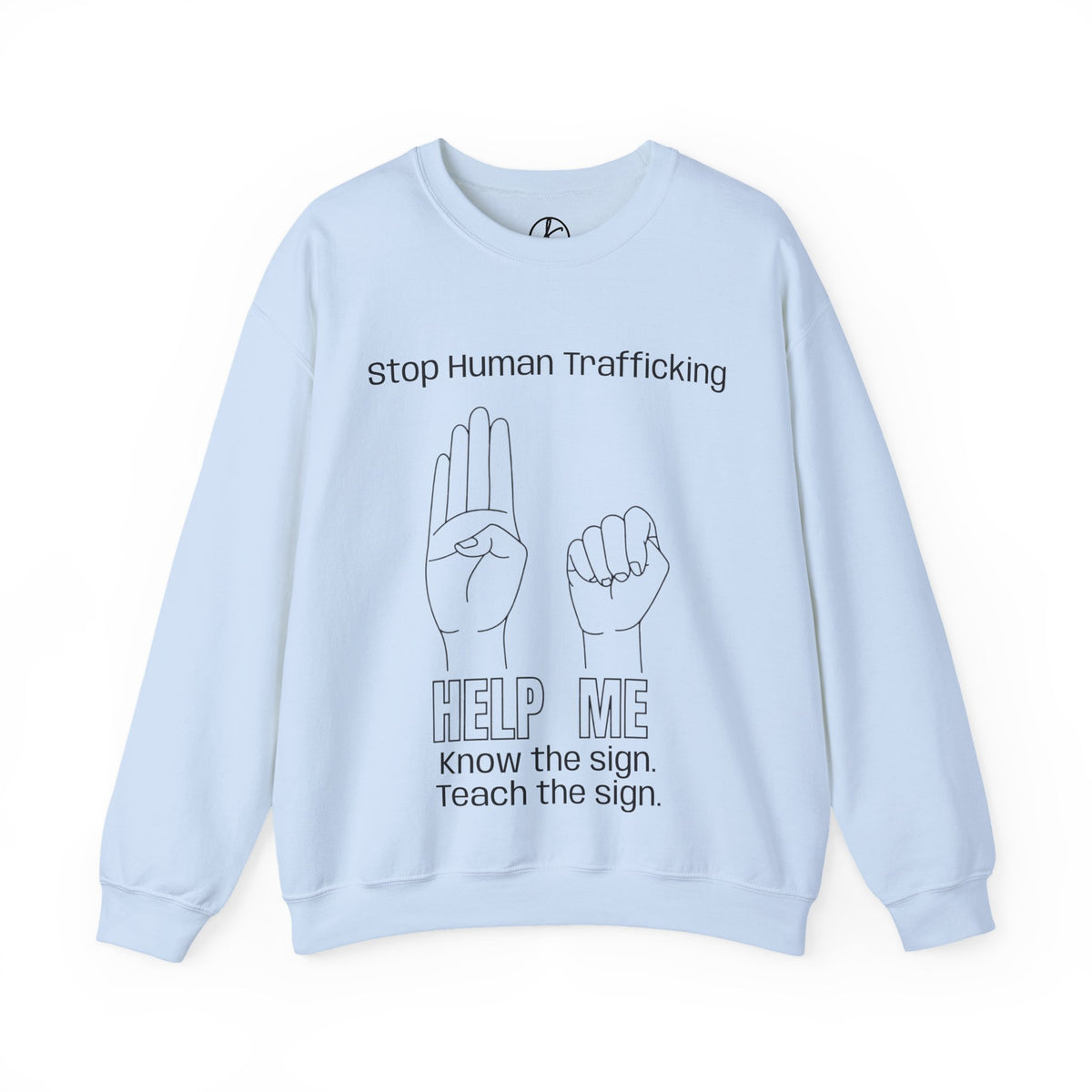 Human Trafficking Hand Sign Sweatshirt
