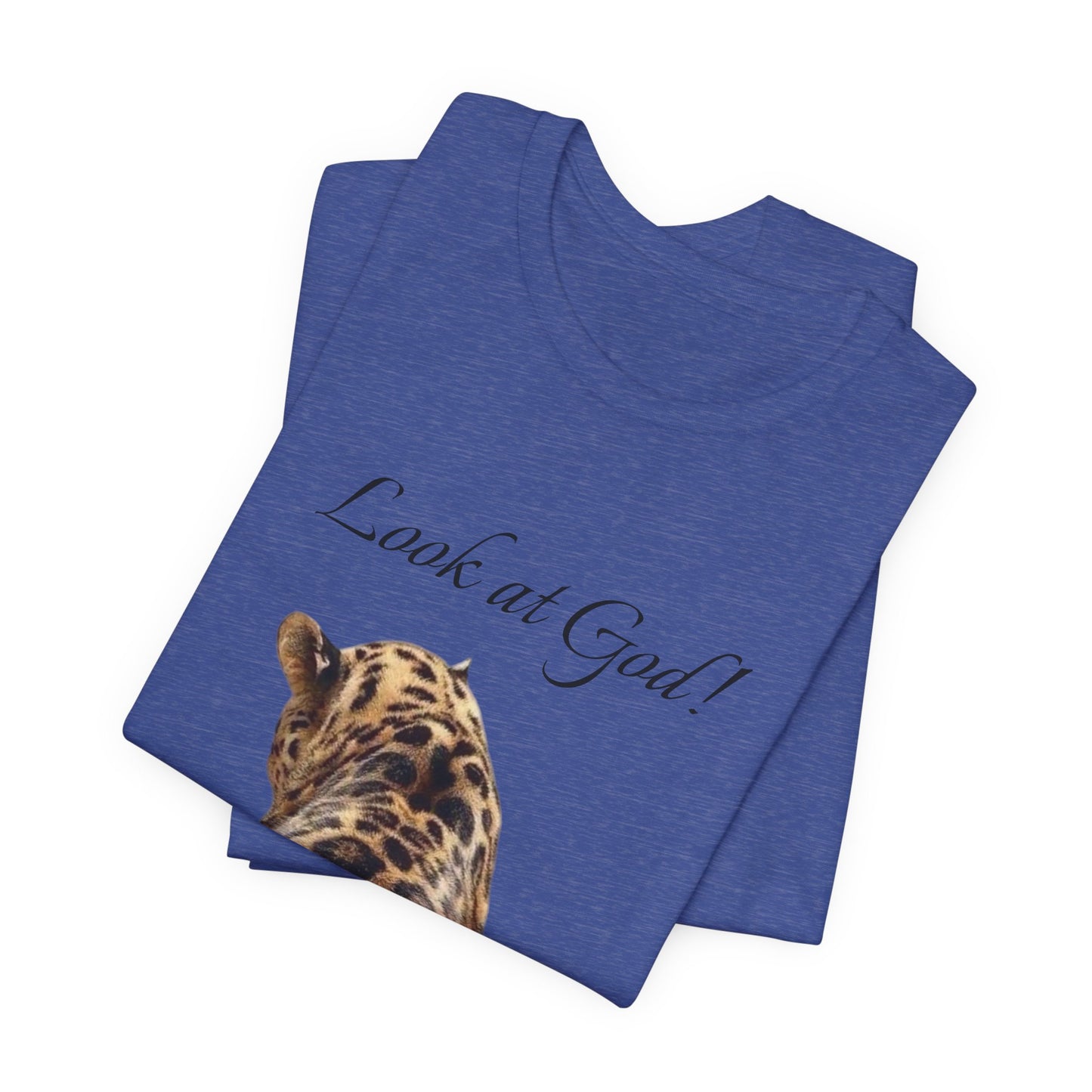 Cheeta "Look at God" Tee - Unisex Jersey