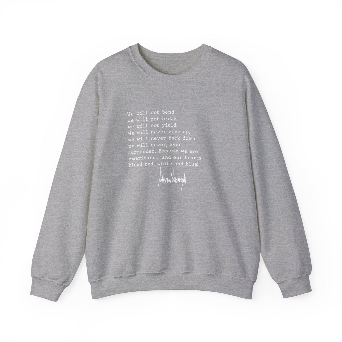 We Will Not Bend (white text) Unisex Crewneck Sweatshirt