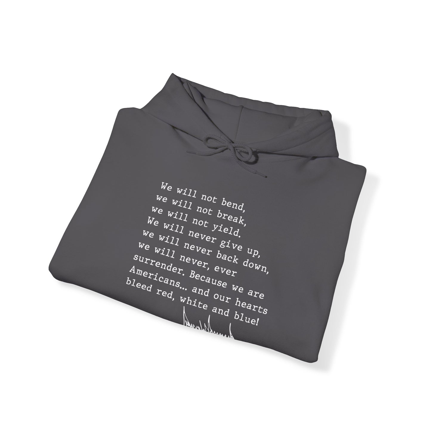 We Will Not Bend (white text) Unisex Hoodie