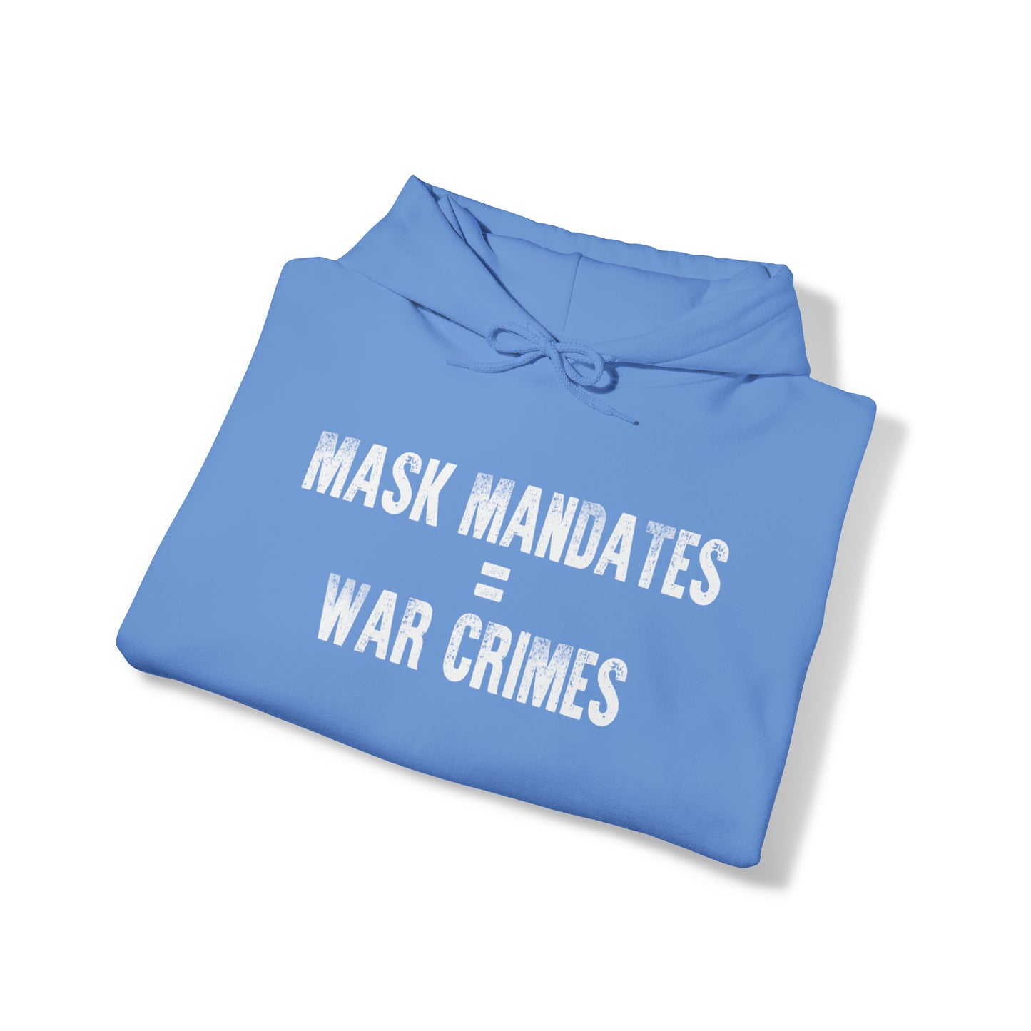 Mask Mandates = War Crimes Unisex Heavy Blend™ Hooded Sweatshirt