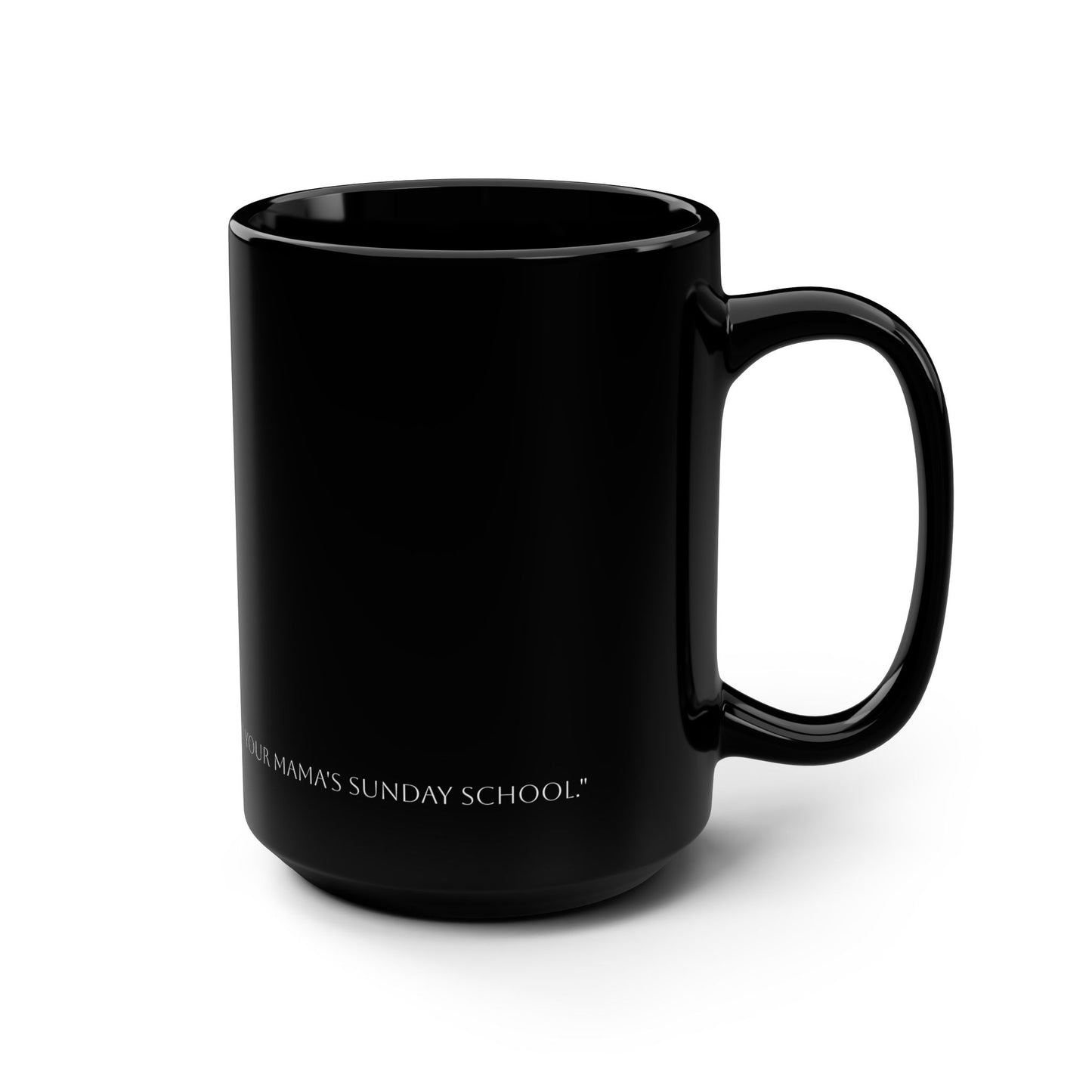 I'm still hot, it just comes in flashes now Black Mug, 15oz