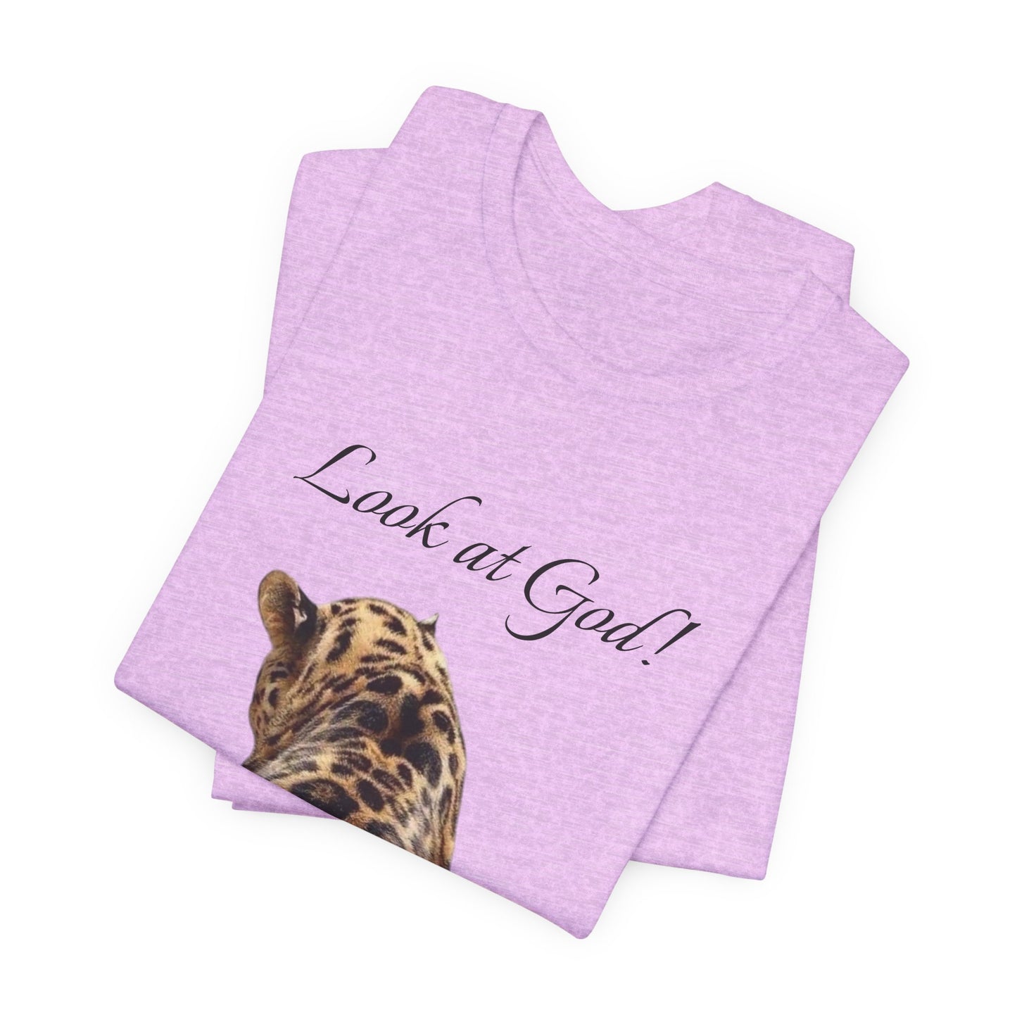 Cheeta "Look at God" Tee - Unisex Jersey