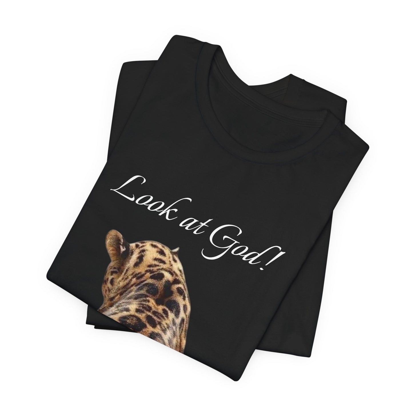 Cheeta "Look at God" Tee - Unisex Jersey