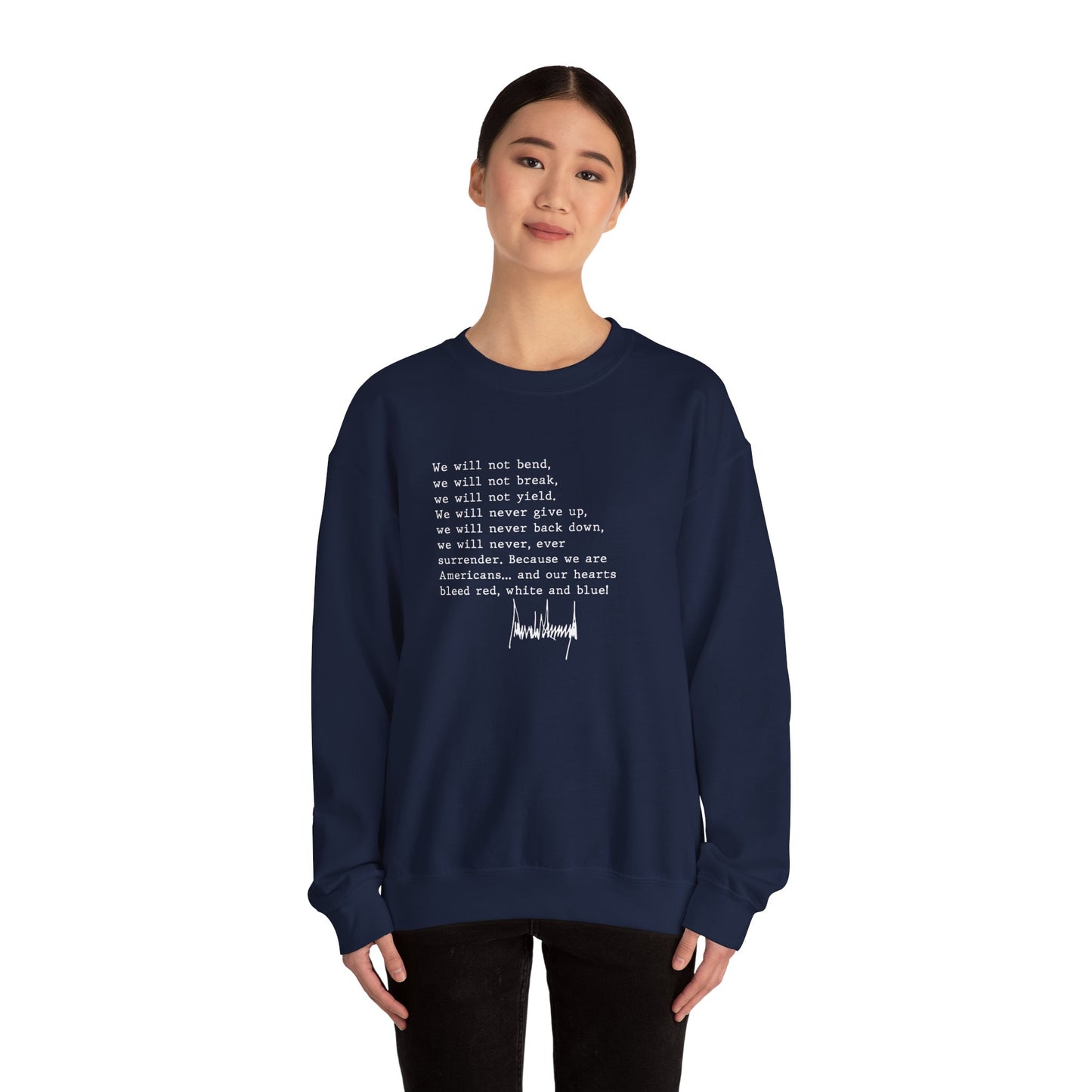 We Will Not Bend (white text) Unisex Crewneck Sweatshirt