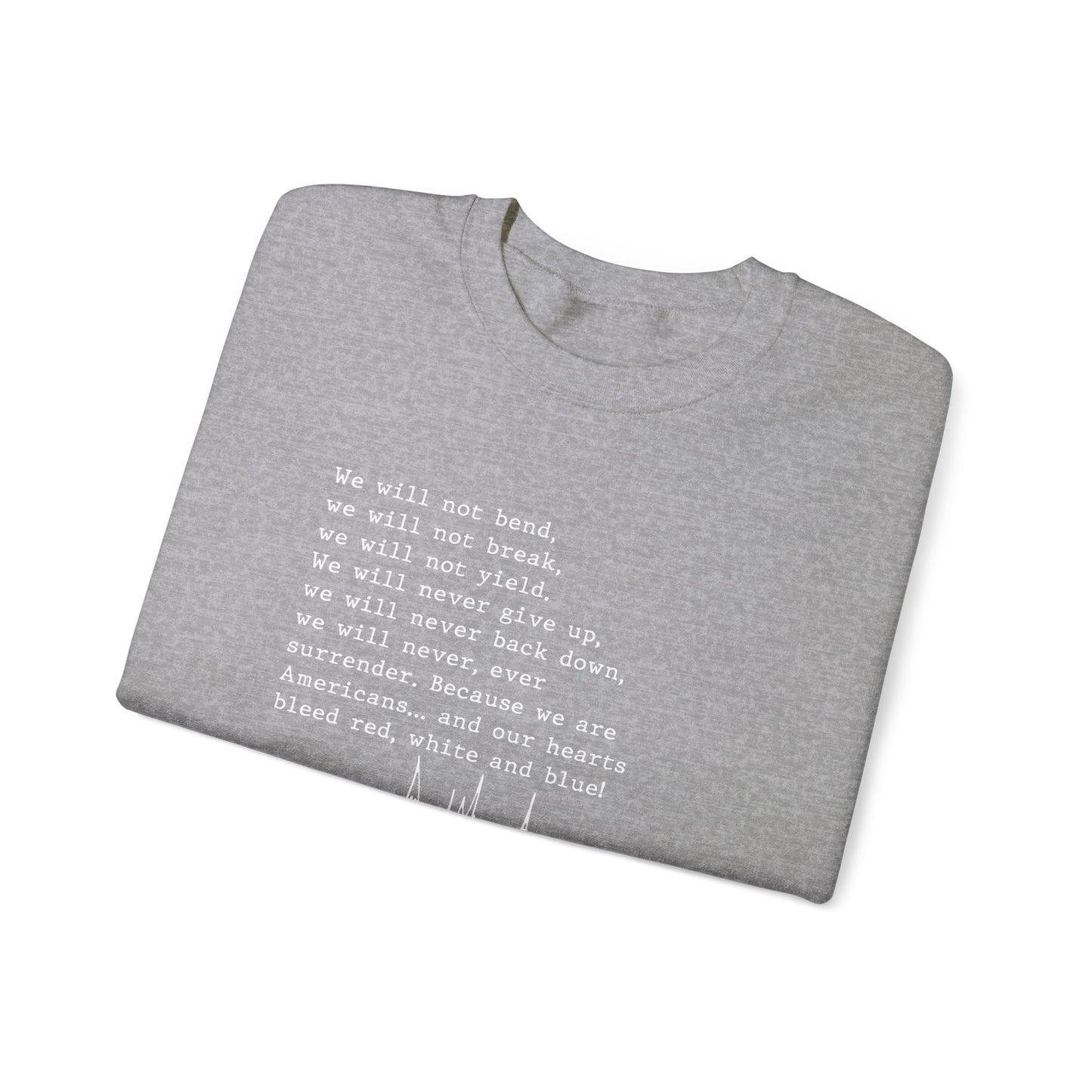 We Will Not Bend (white text) Unisex Crewneck Sweatshirt