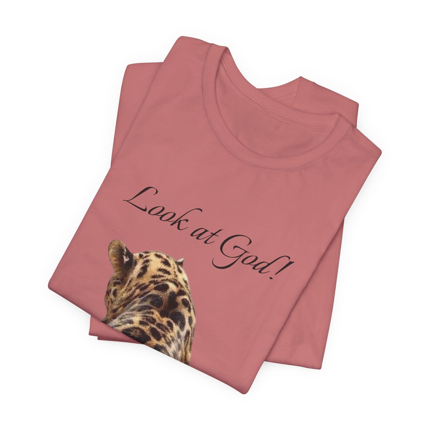 Cheeta "Look at God" Tee - Unisex Jersey