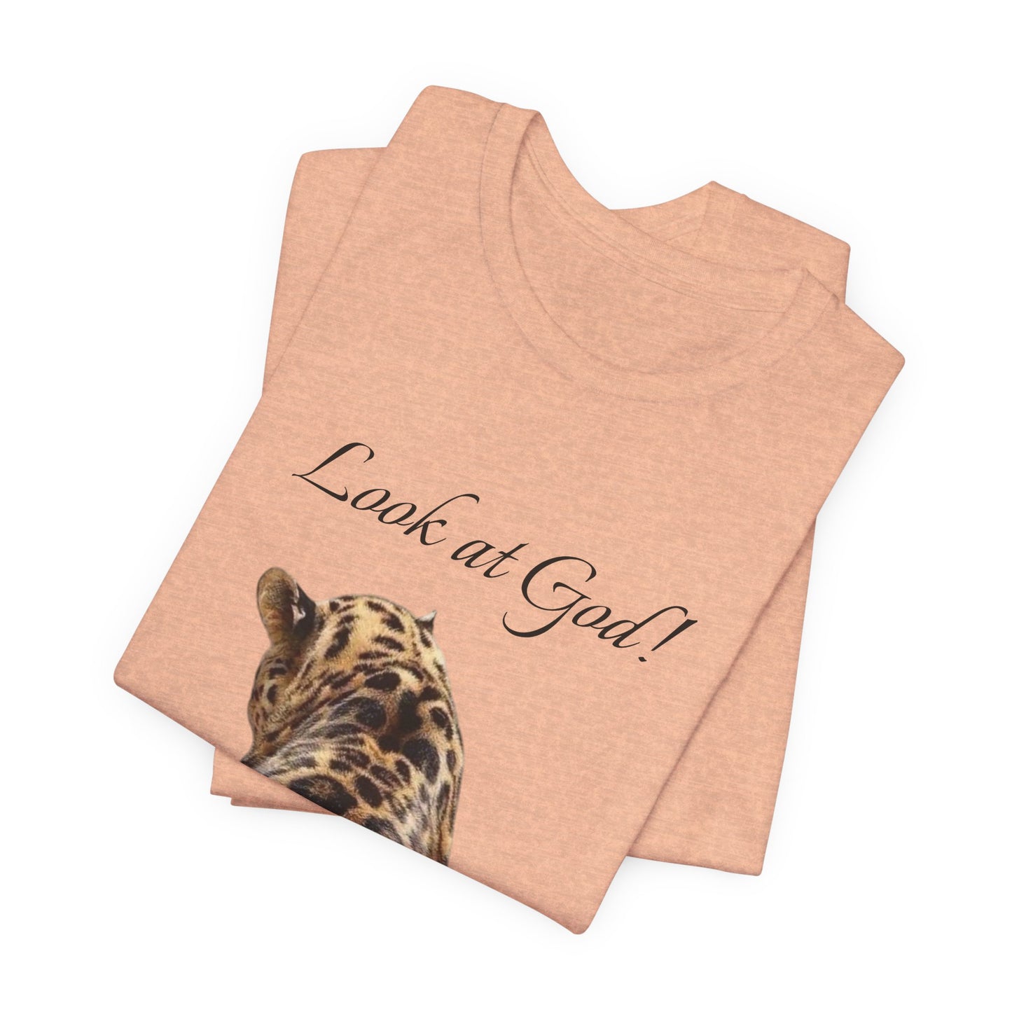 Cheeta "Look at God" Tee - Unisex Jersey