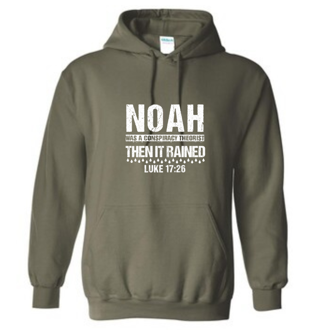 Noah Was A Conspiracy Theorist Unisex Hoodie