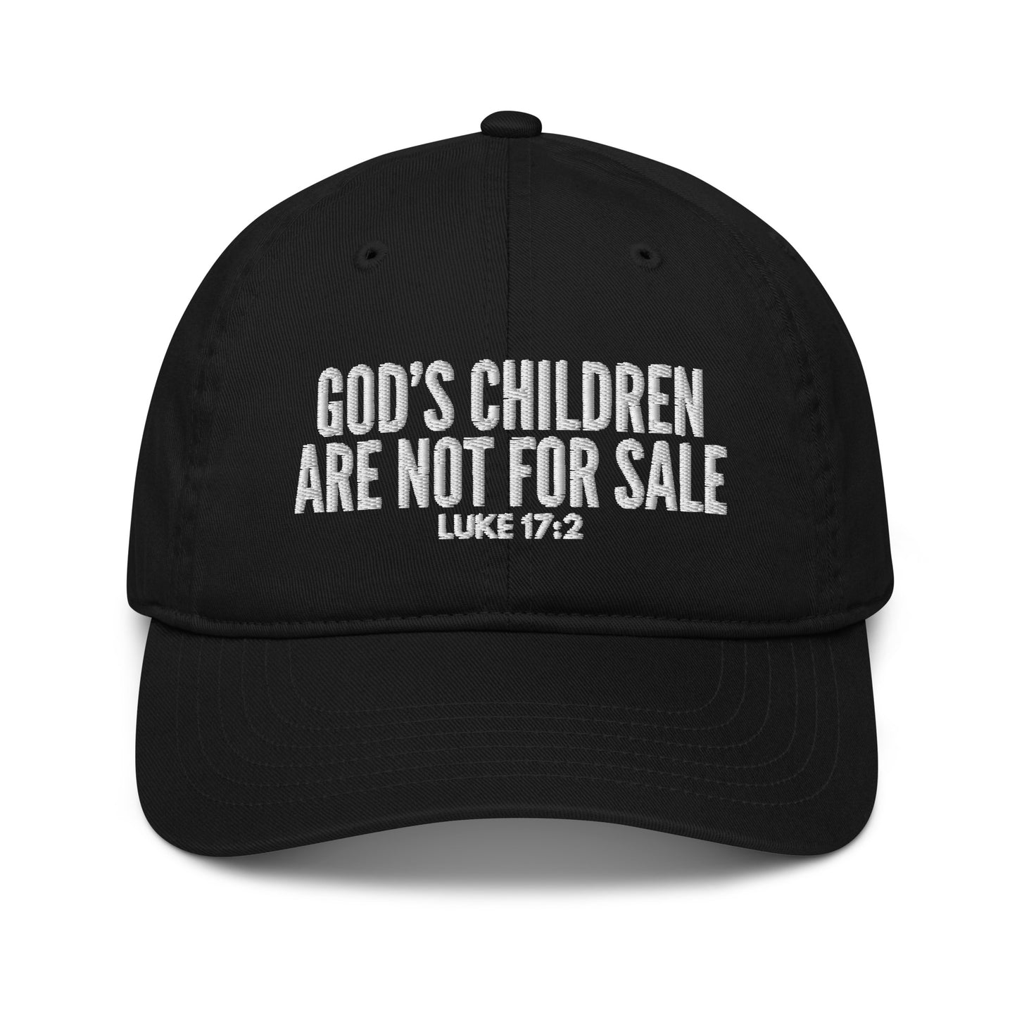 God’s Children Are Not For Sale Organic Hat