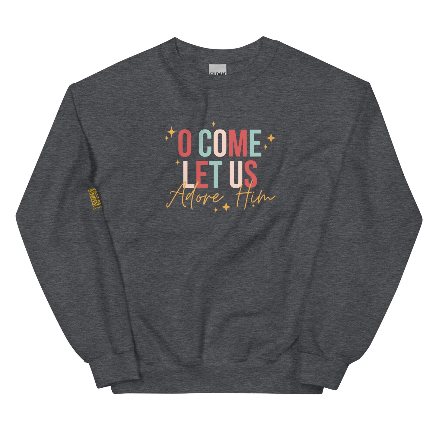 O Come Let Us Adore Him Unisex Sweatshirt