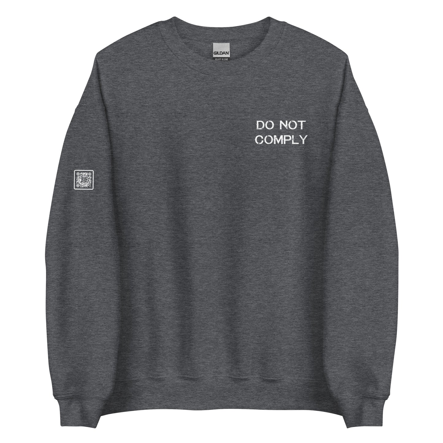 Do Not Comply Unisex Sweatshirt