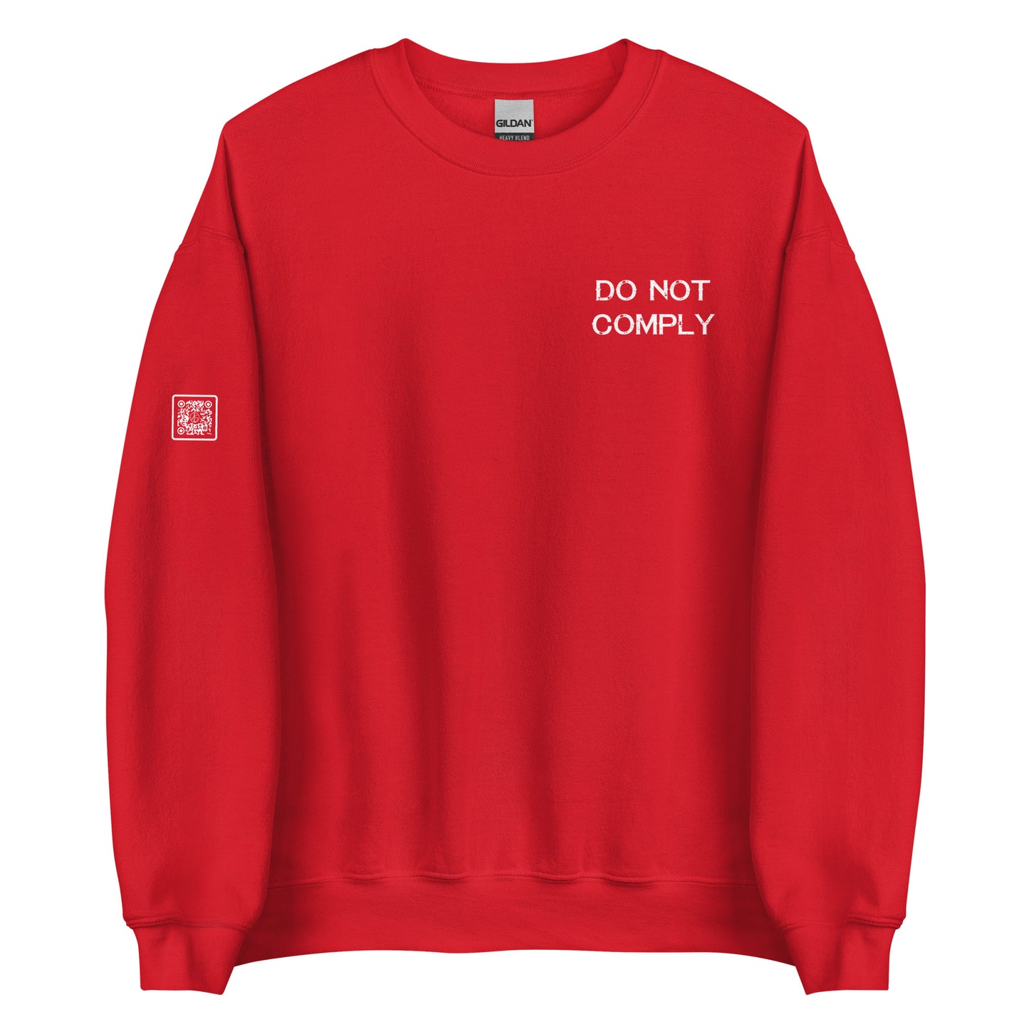 Do Not Comply Unisex Sweatshirt