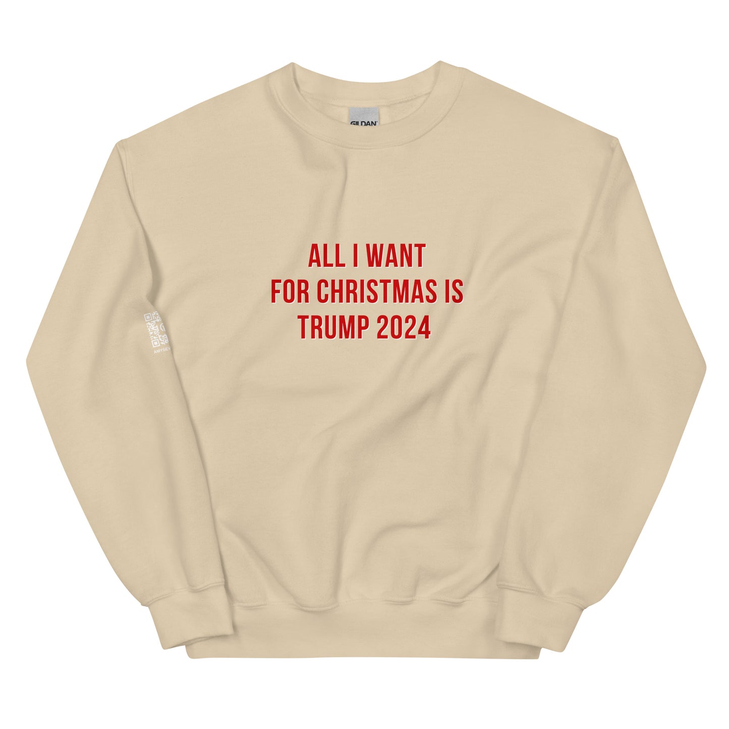 All I Want For Christmas Unisex Sweatshirt