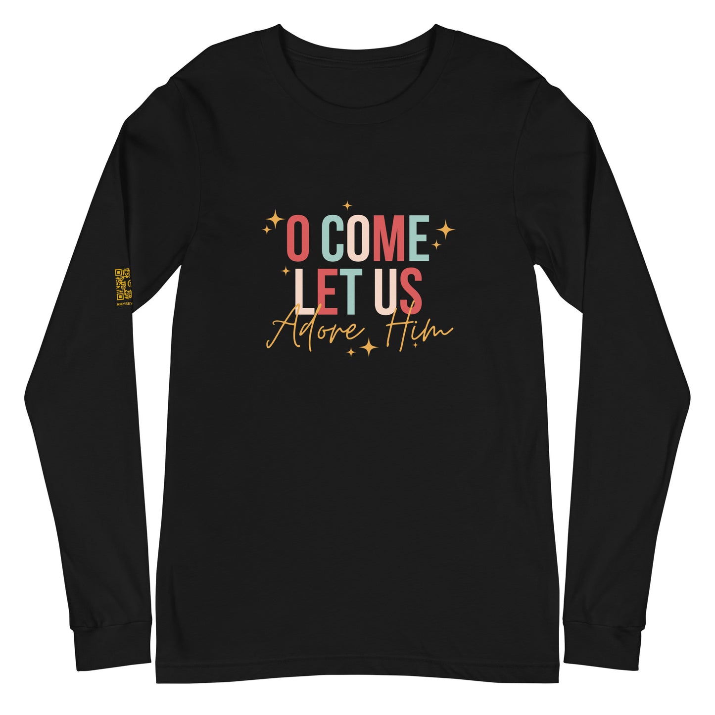 O Come Let Us Adore Him Unisex Long Sleeve Tee