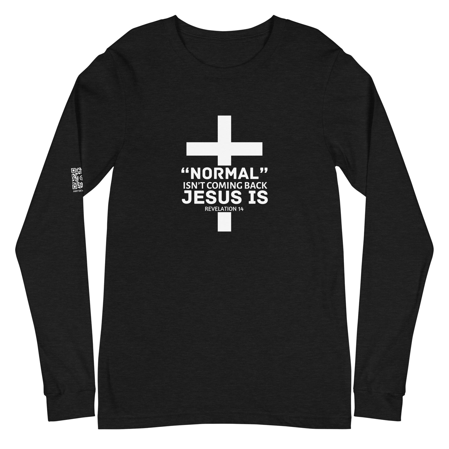 Normal Isn’t Coming Back Unisex Long Sleeve Tee