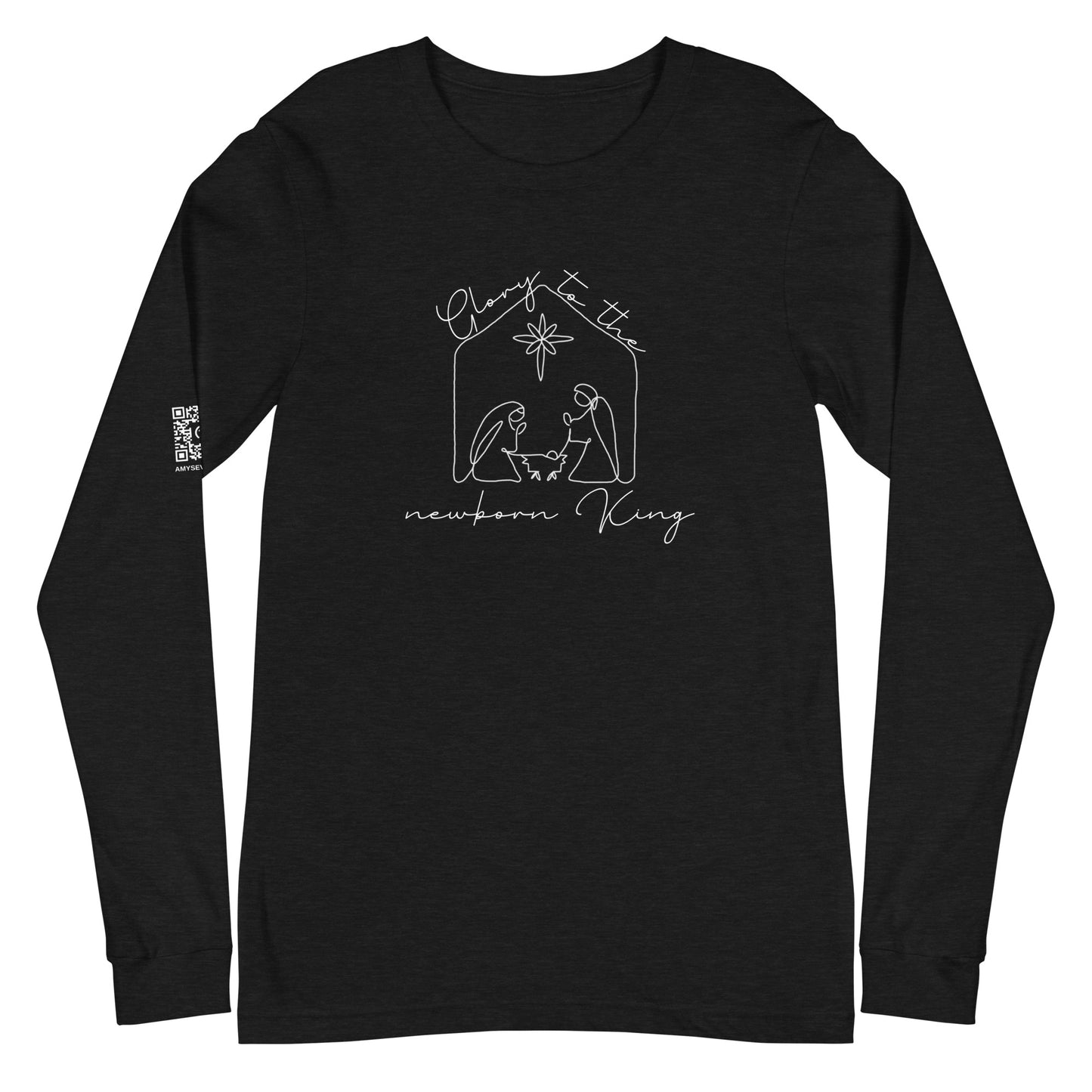 Glory To The Newborn King Unisex Long Sleeve Tee