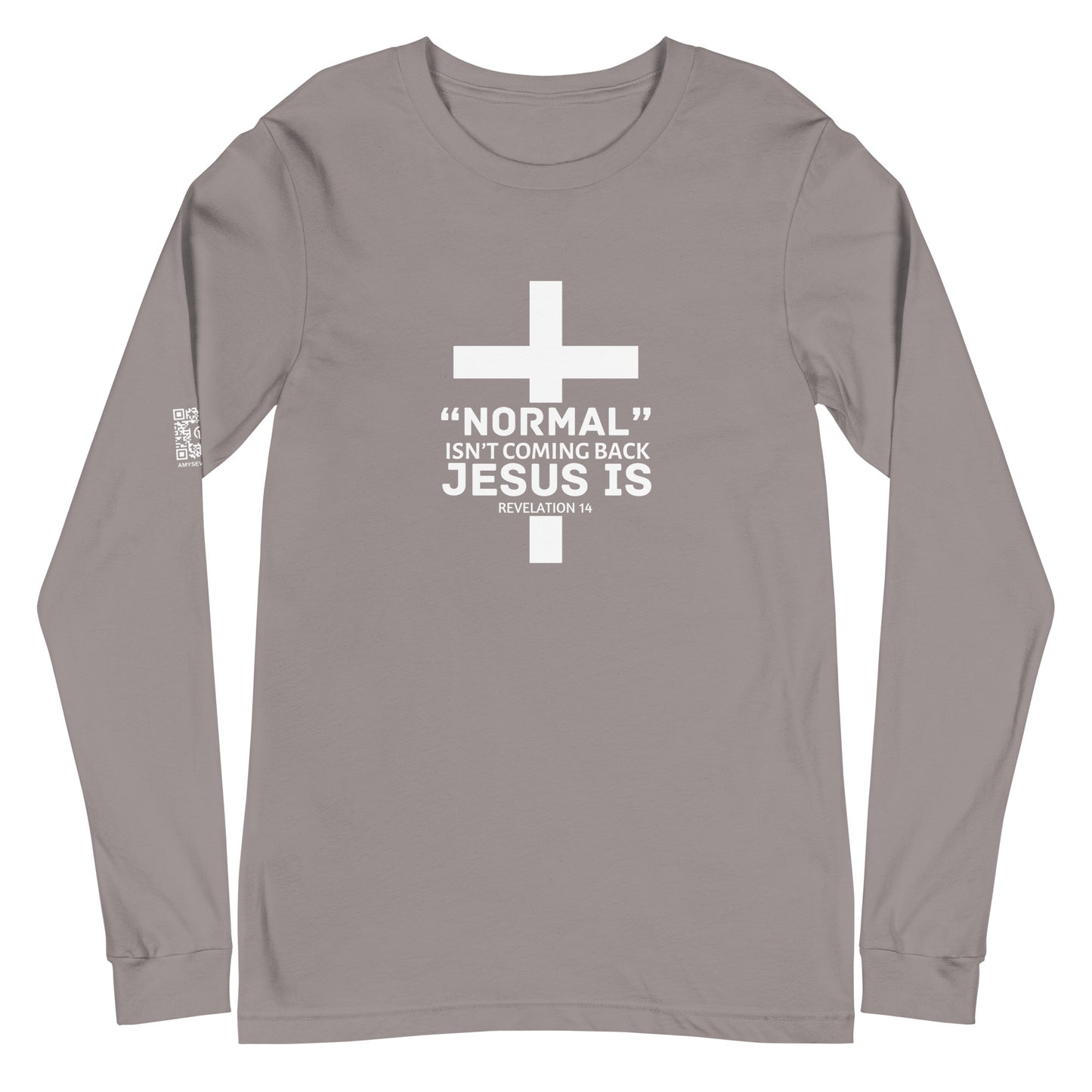 Normal Isn’t Coming Back Unisex Long Sleeve Tee
