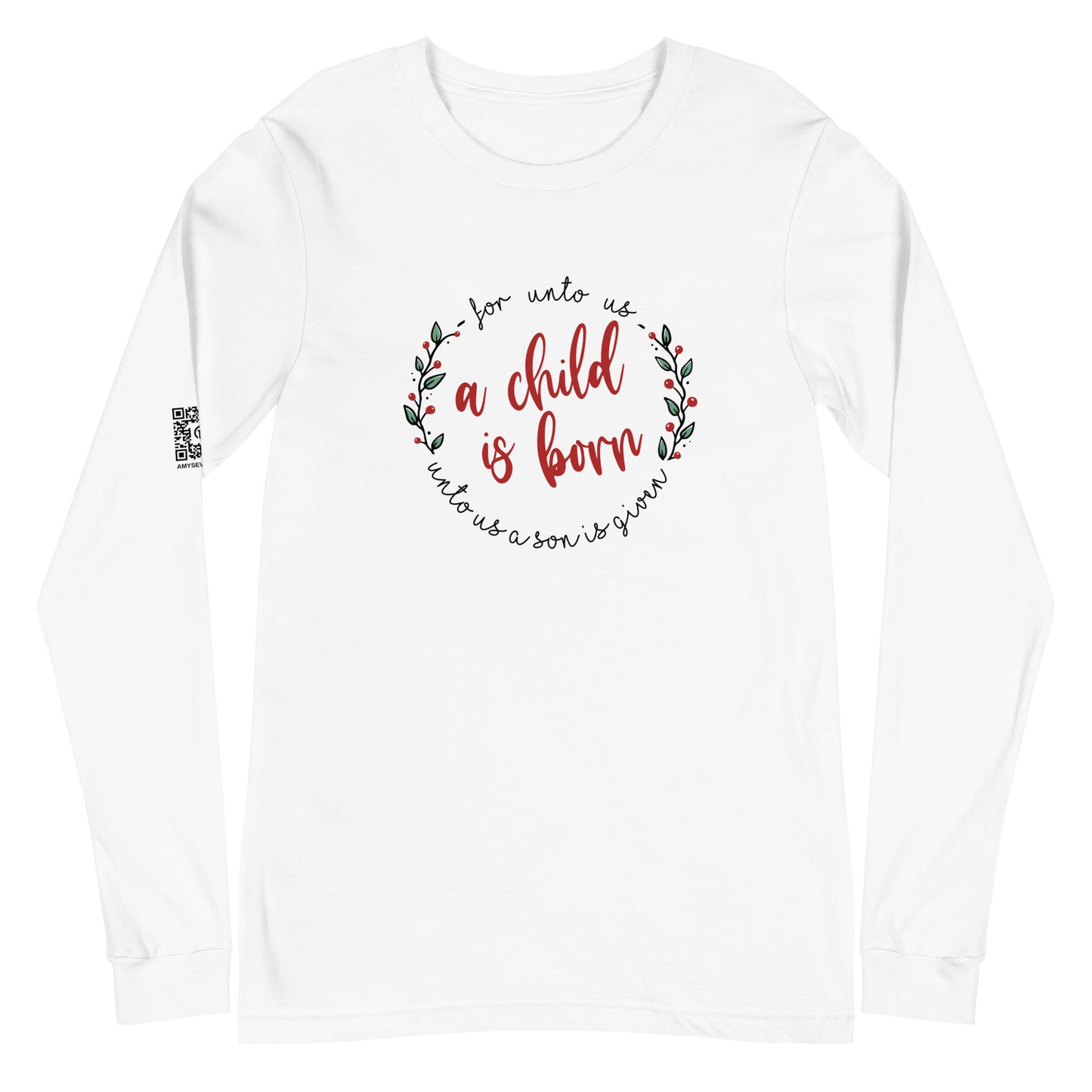 A Child Is Born Unisex Long Sleeve Tee