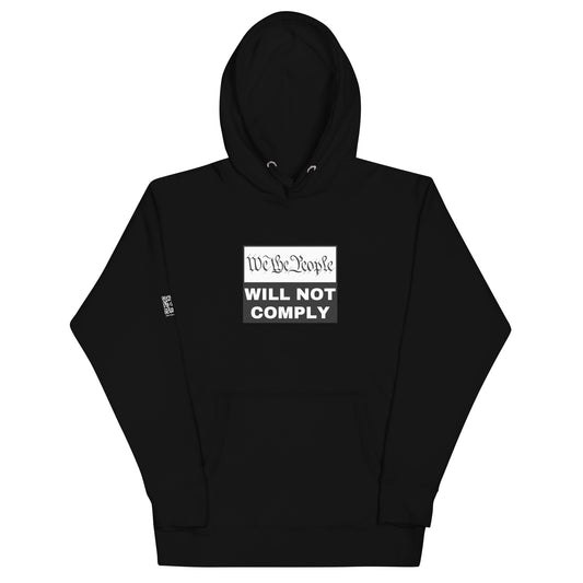 We The People Will Not Comply Unisex Hoodie