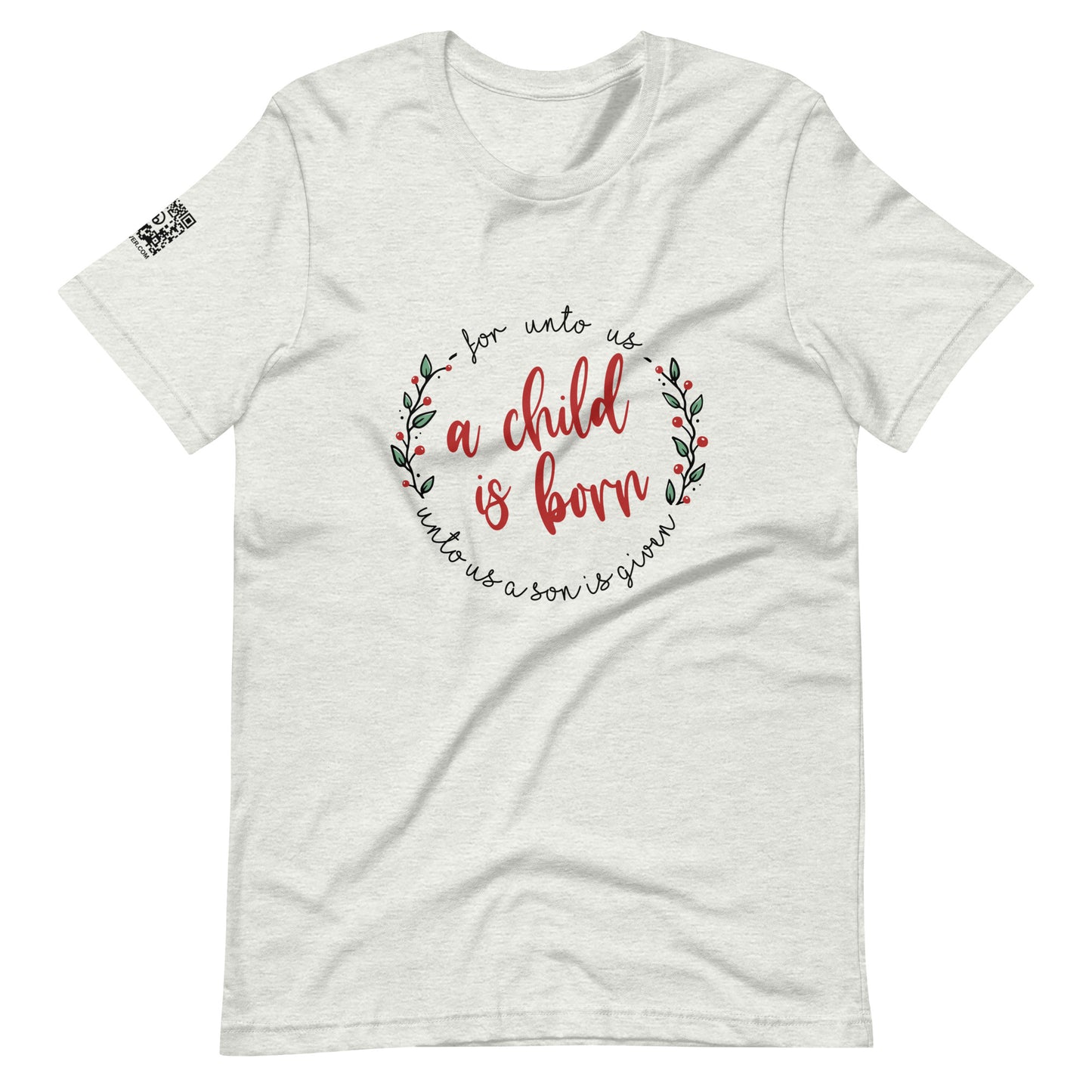 A Child Is Born Unisex t-shirt