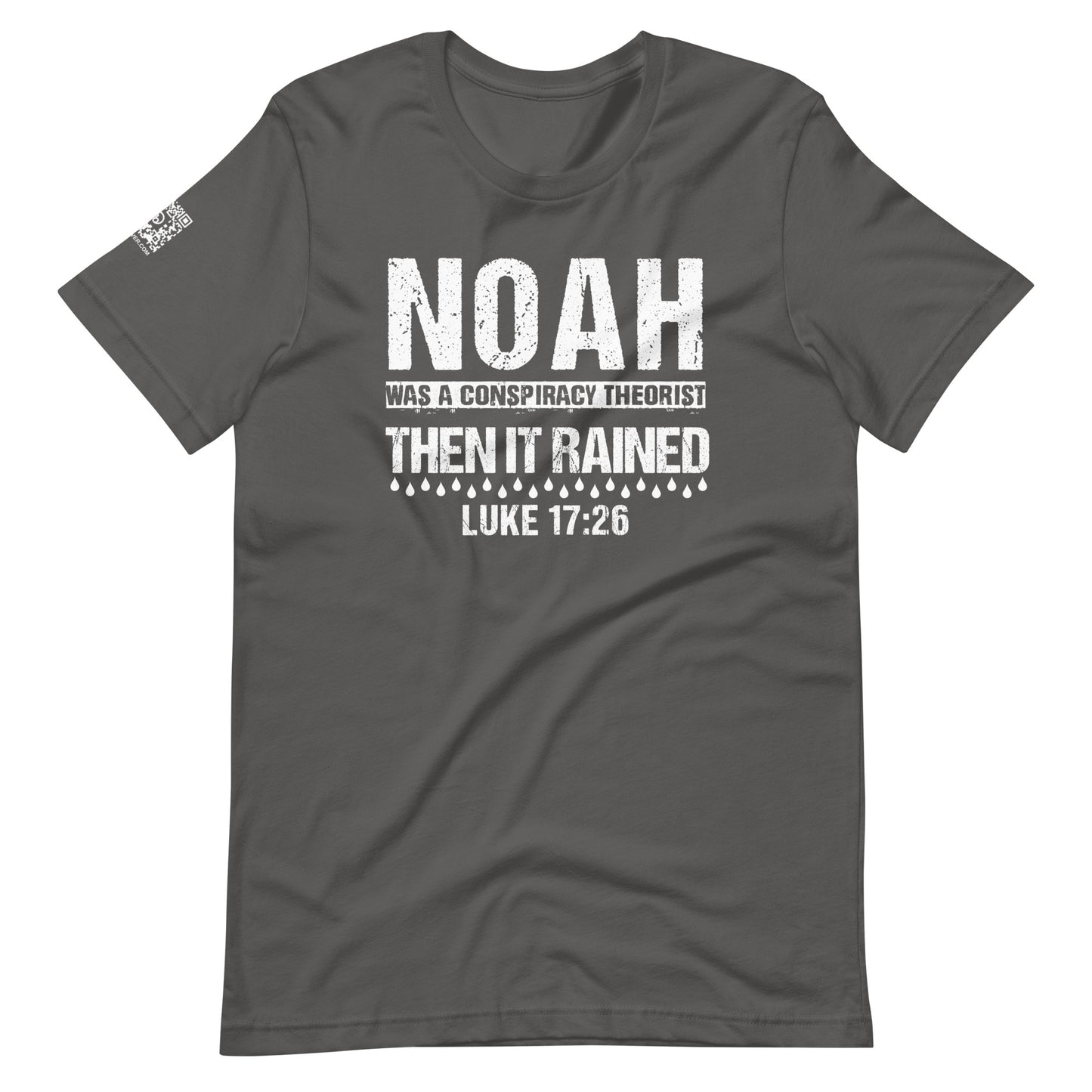 Noah Was A Conspiracy Theorist Unisex t-shirt