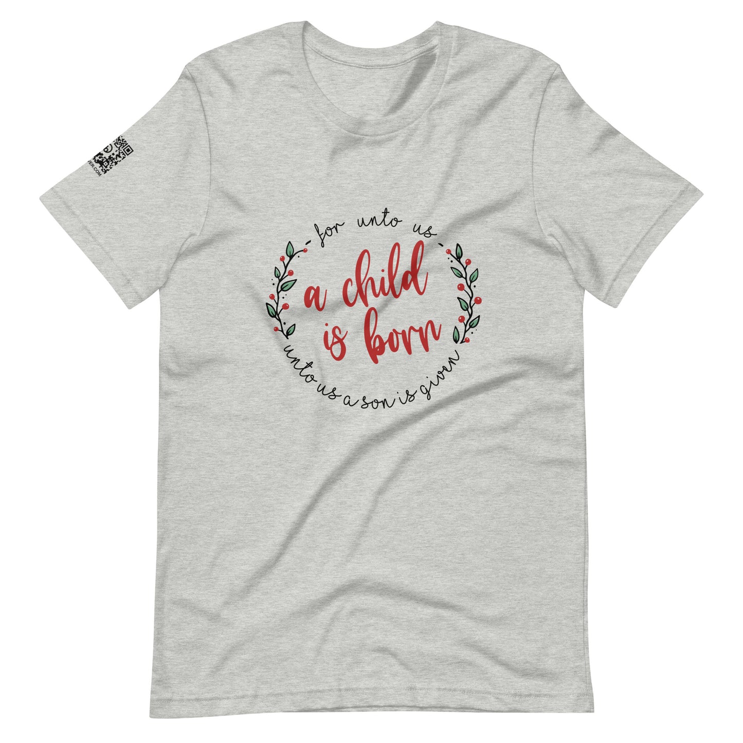 A Child Is Born Unisex t-shirt