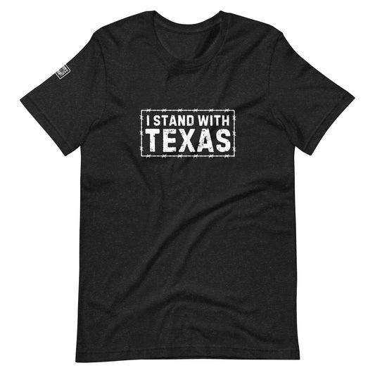 I Stand With Texas Unisex T-shirt