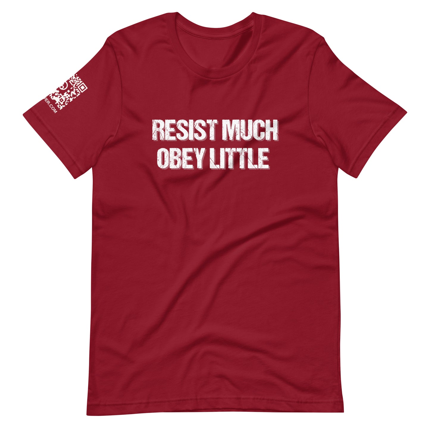 Resist Much Obey Little Unisex t-shirt