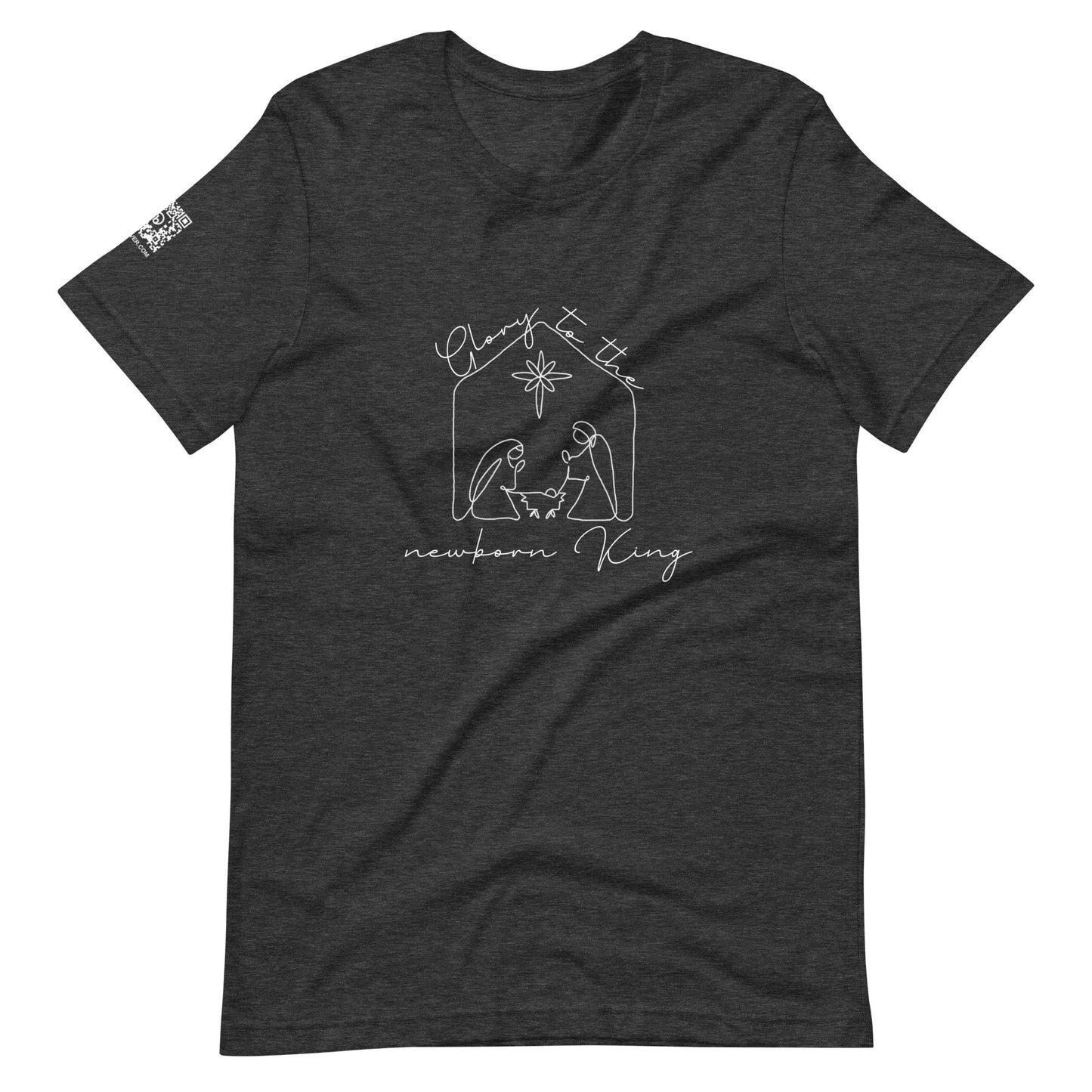 Glory To The Newborn King Unisex t-shirt