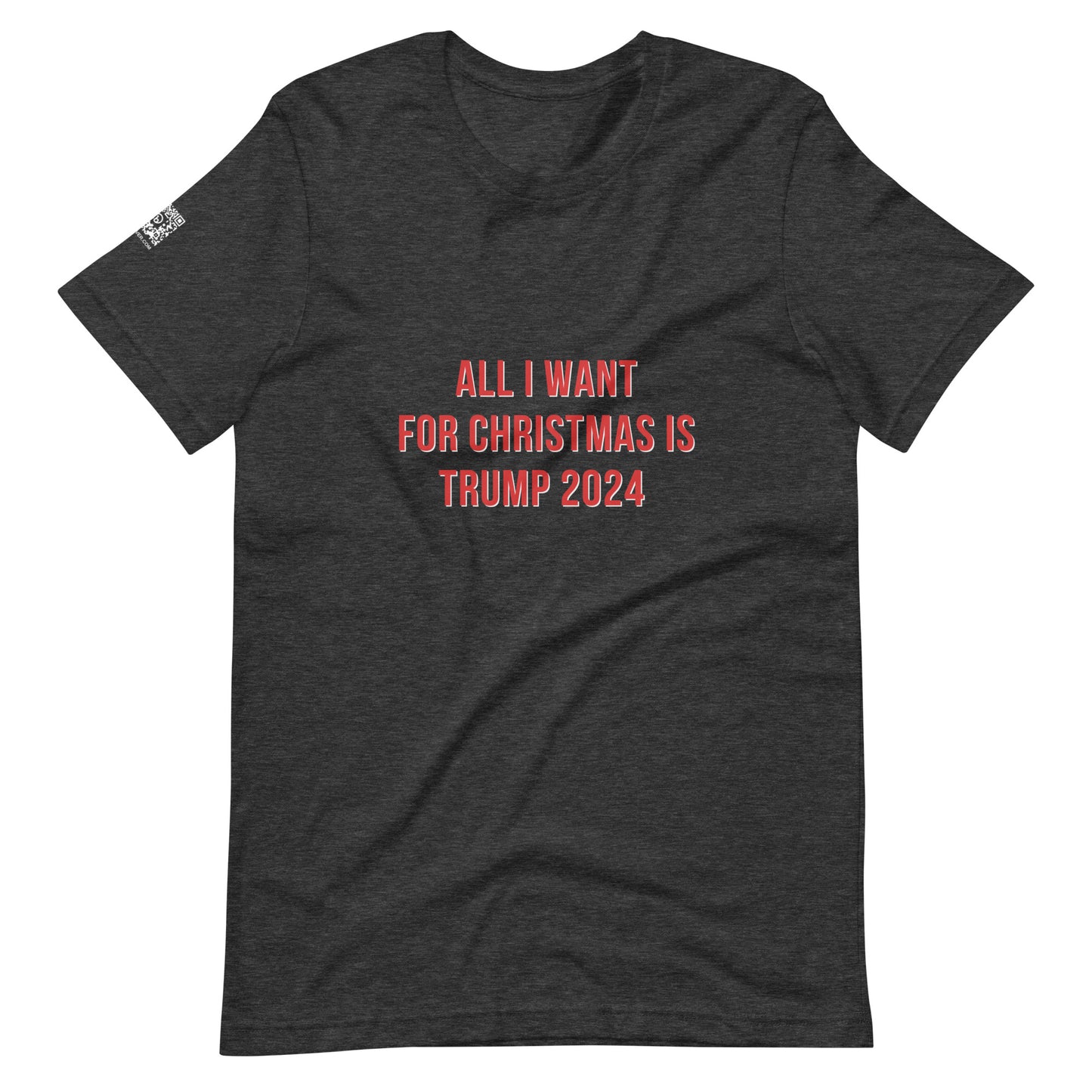 All I Want For Christmas Unisex t-shirt