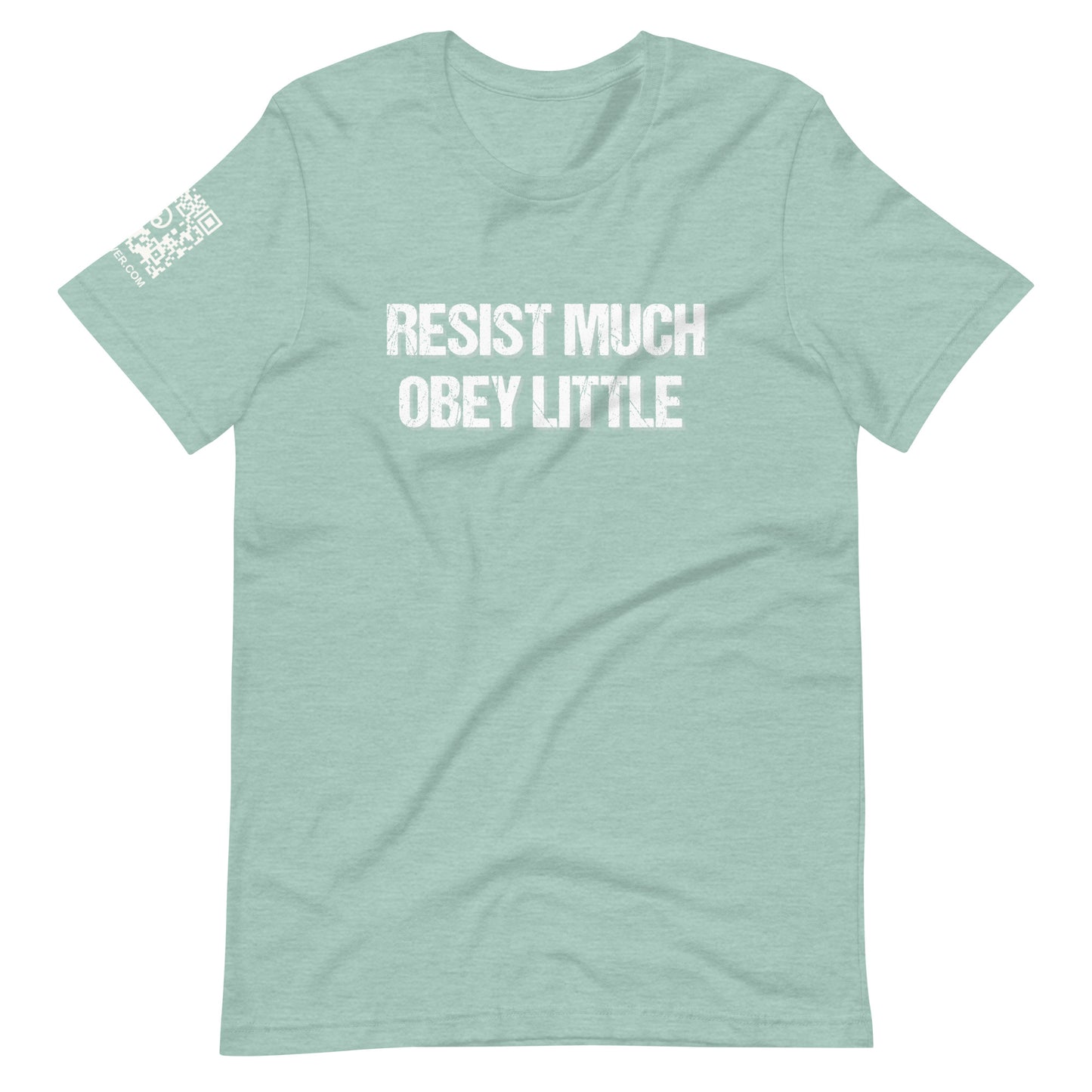 Resist Much Obey Little Unisex t-shirt