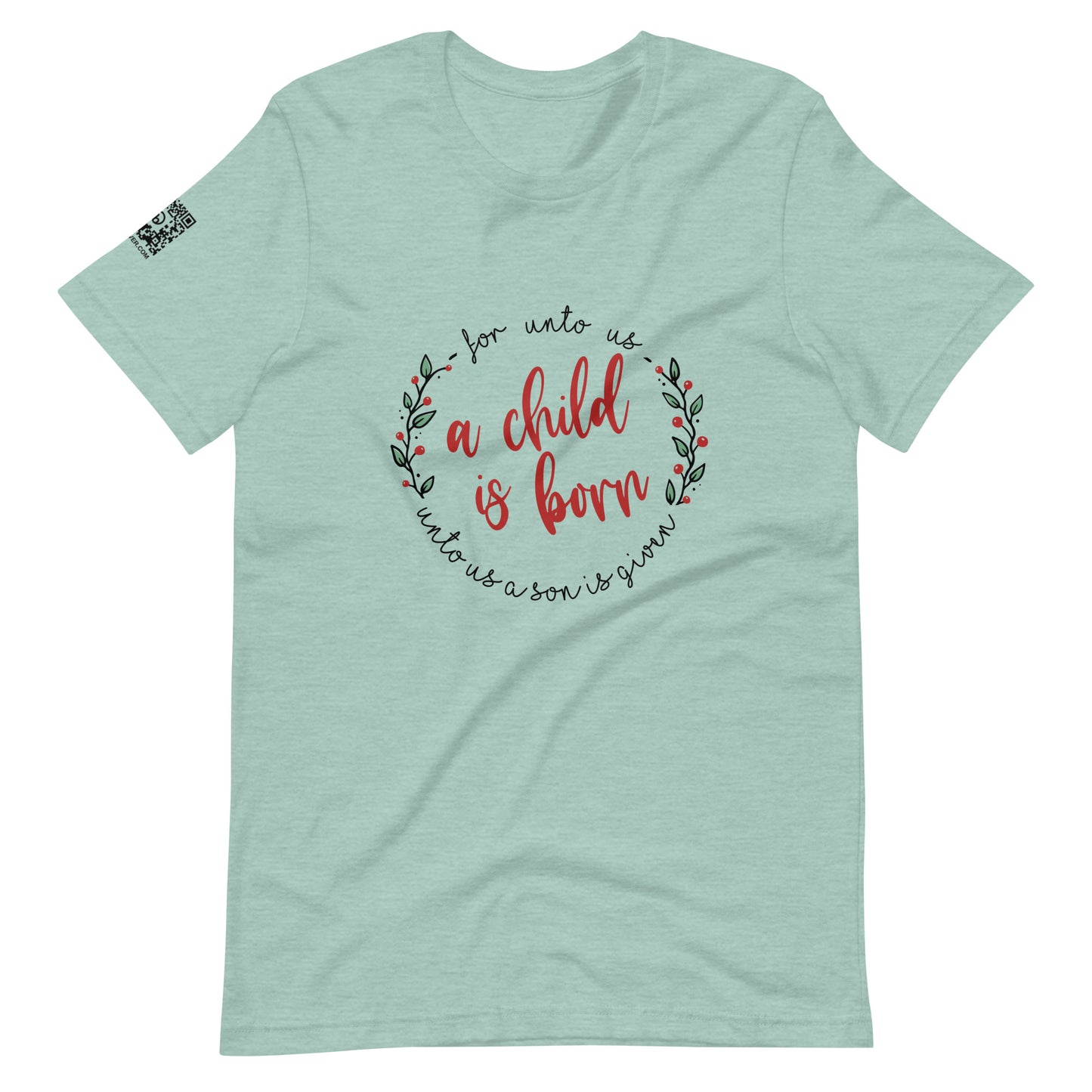 A Child Is Born Unisex t-shirt