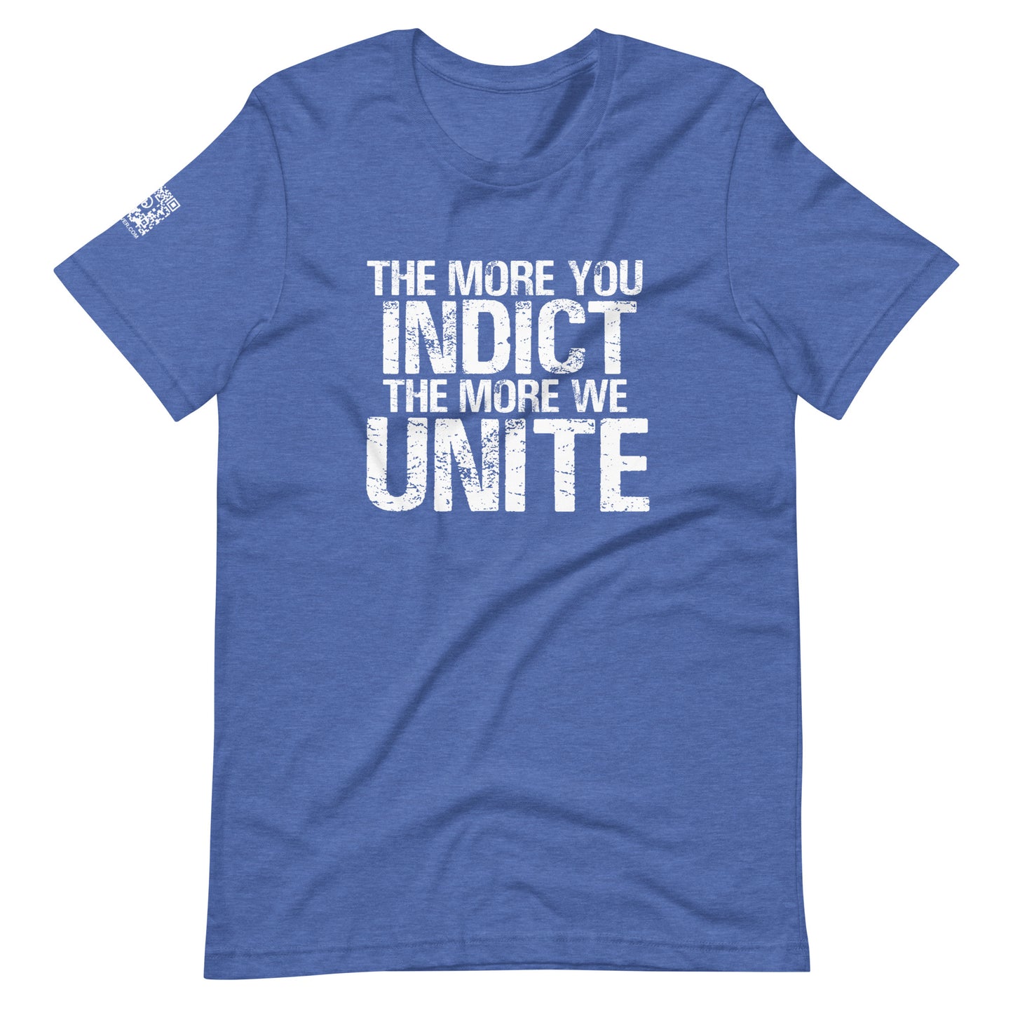 Indict Unite Unisex t-shirt