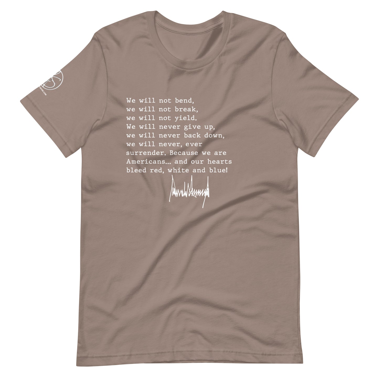 We Will Not Bend (white text) Unisex T-Shirt