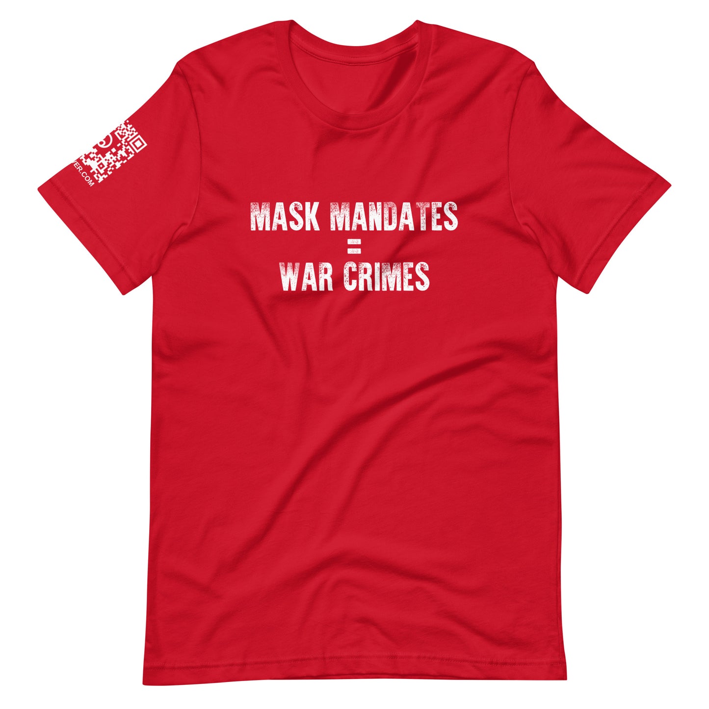 Mask Mandates = War Crimes Unisex t-shirt