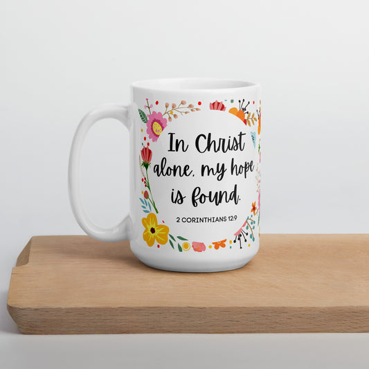 In Christ Alone White glossy mug