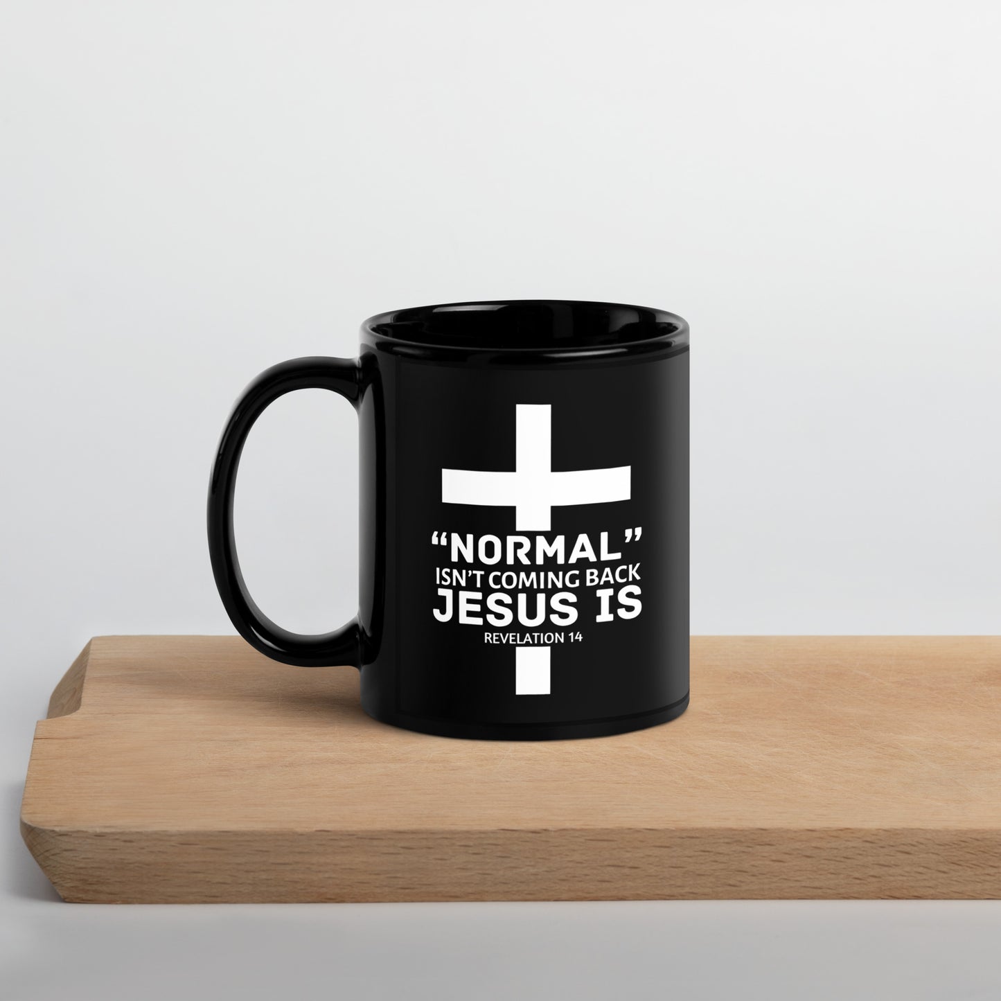 Normal Isn’t Coming Back Black  Mug