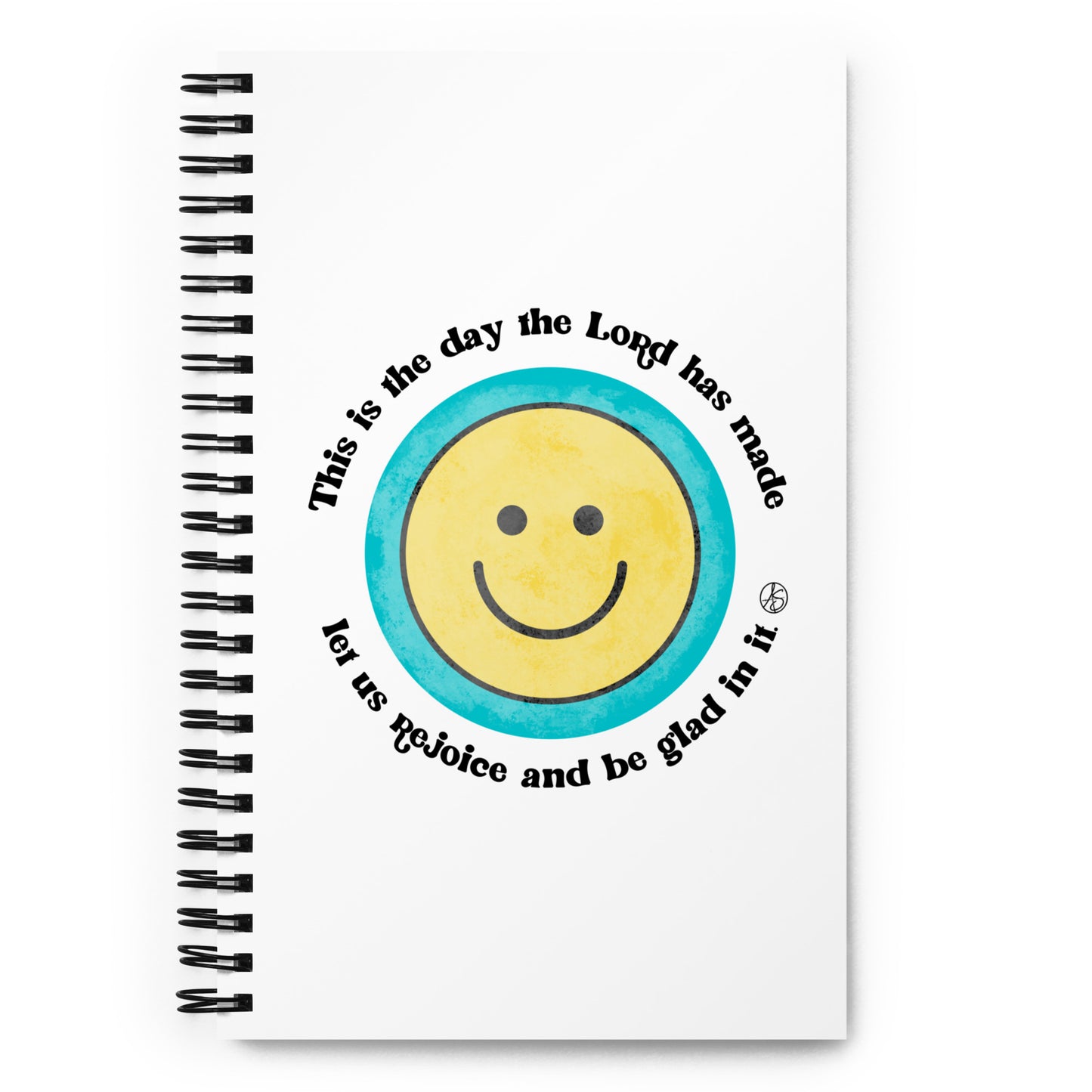 Be Glad Spiral Notebook